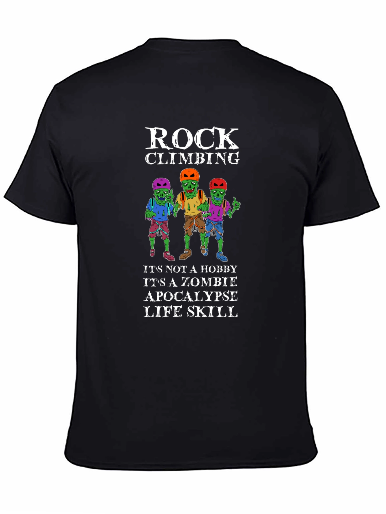 Zombie Rock Climbing Apocalypse Skill T-Shirt