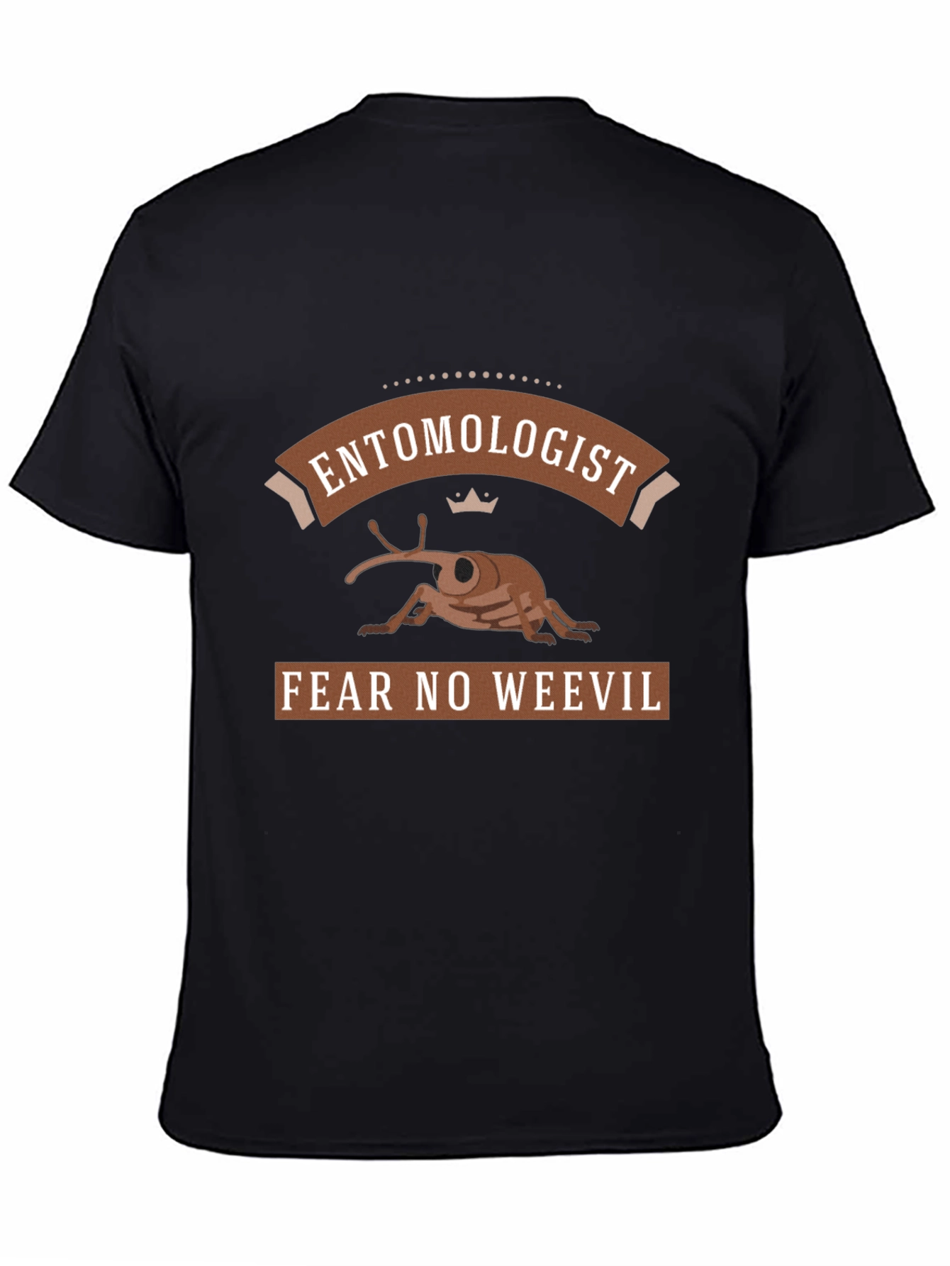 Entomologist Fear No Weevil Graphic T-Shirt