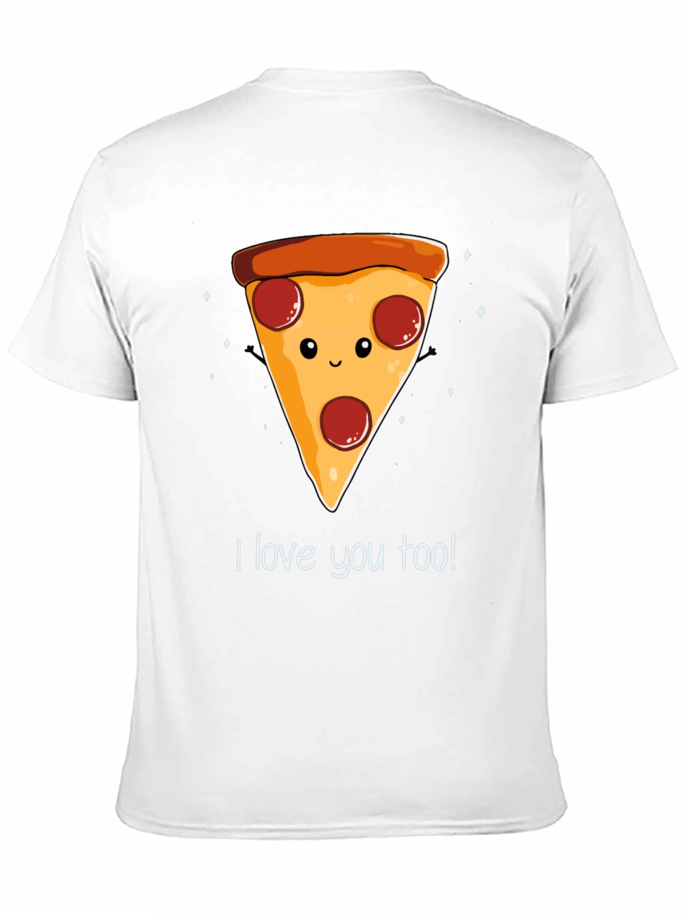 I Love You Too Pizza Graphic Tee