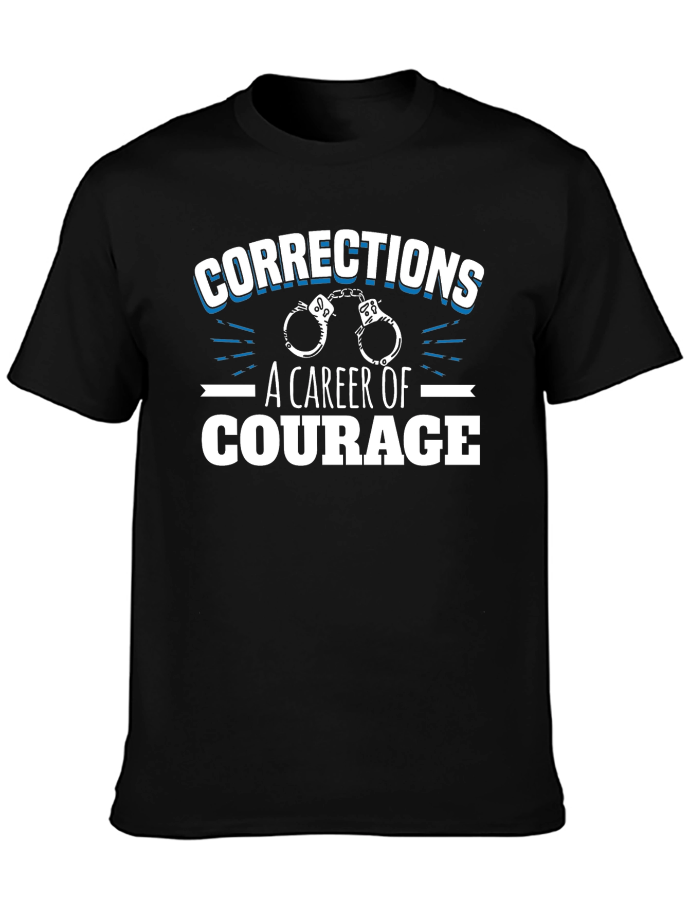 Corrections Career of Courage Graphic T-Shirt