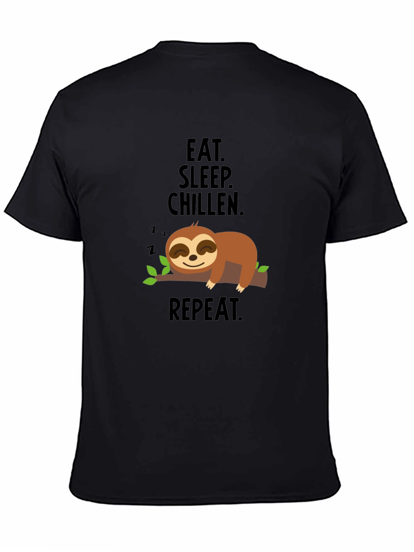 Eat Sleep Chillen Sloth Graphic T-Shirt