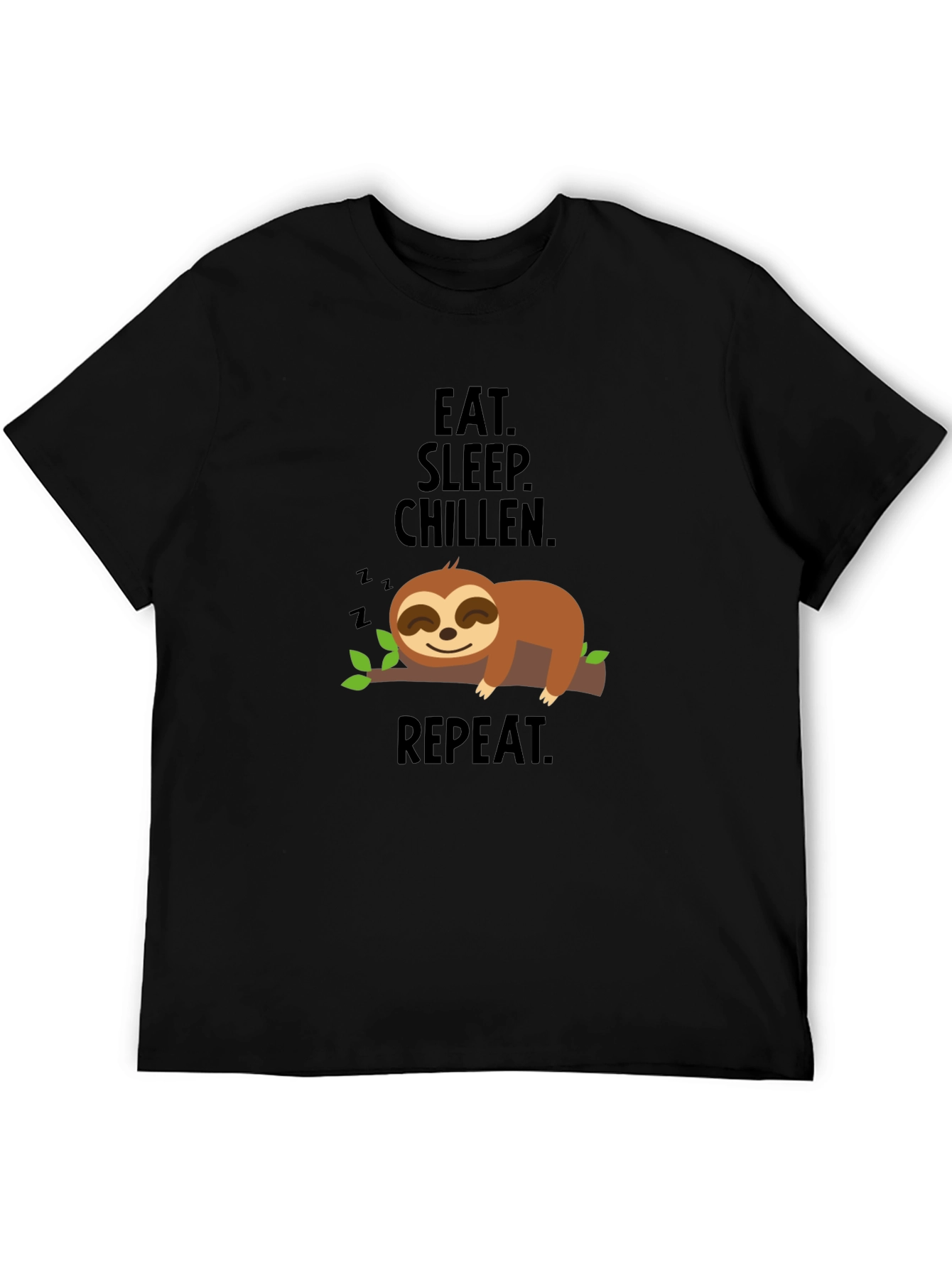 Eat Sleep Chillen Sloth Graphic T-Shirt