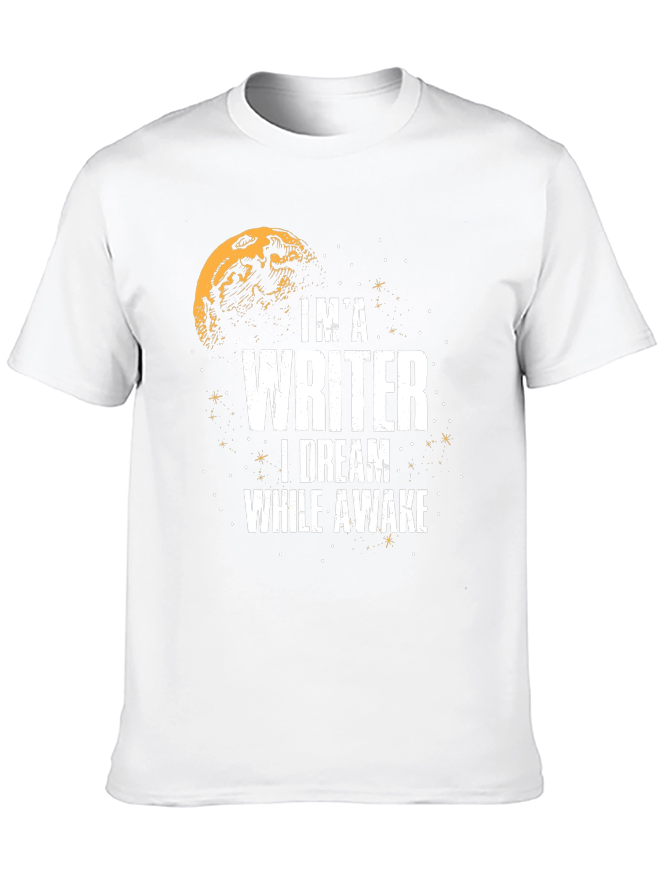 Im A Writer T-Shirt - Dream While Awake