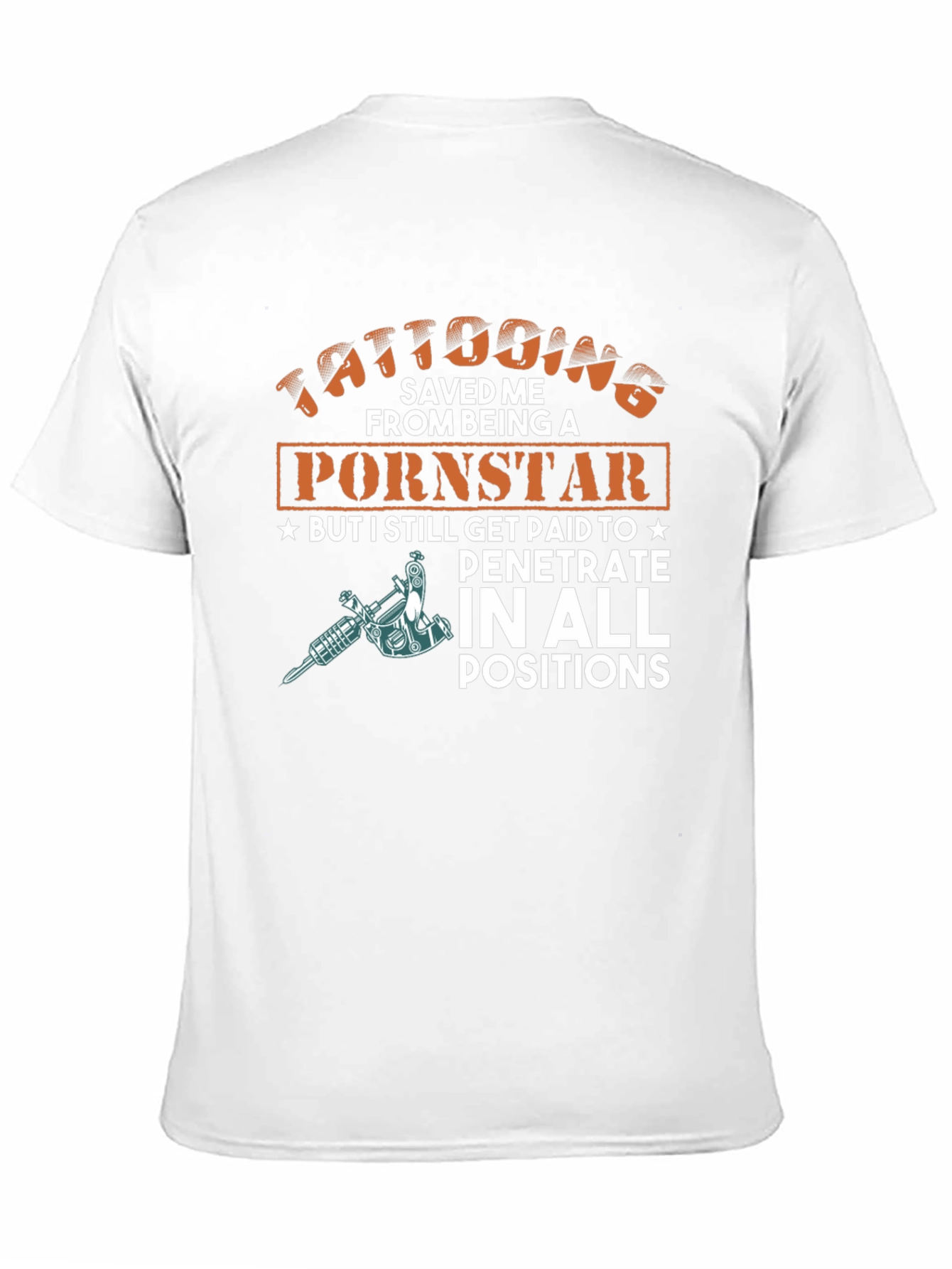 Tattooing Saved Me T-Shirt Funny Design Tee