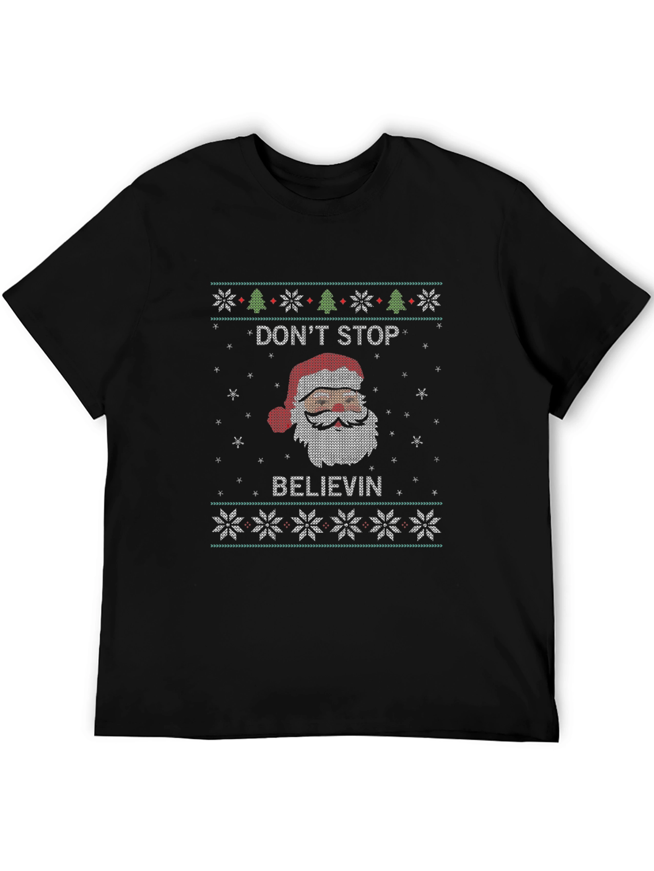 Dont Stop Believin Santa Ugly Christmas Sweater T-Shirt