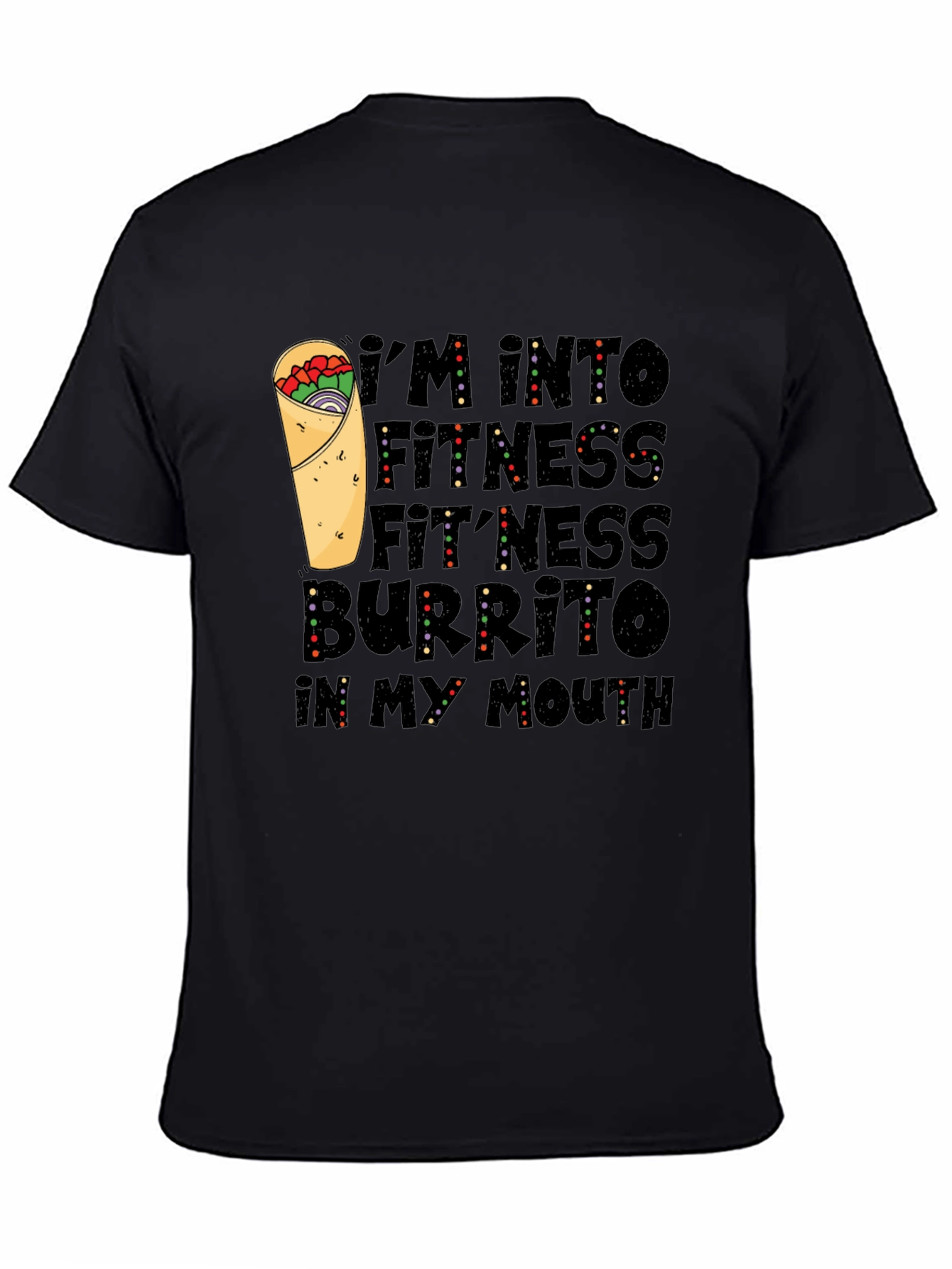 Fitness Burrito T-Shirt - Foodie Fun!