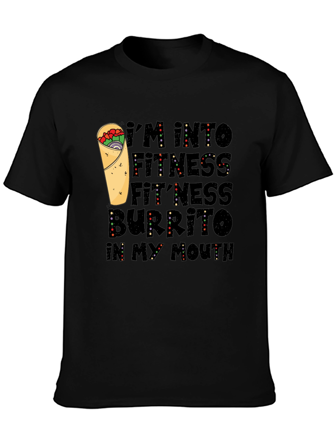 Fitness Burrito T-Shirt - Foodie Fun!
