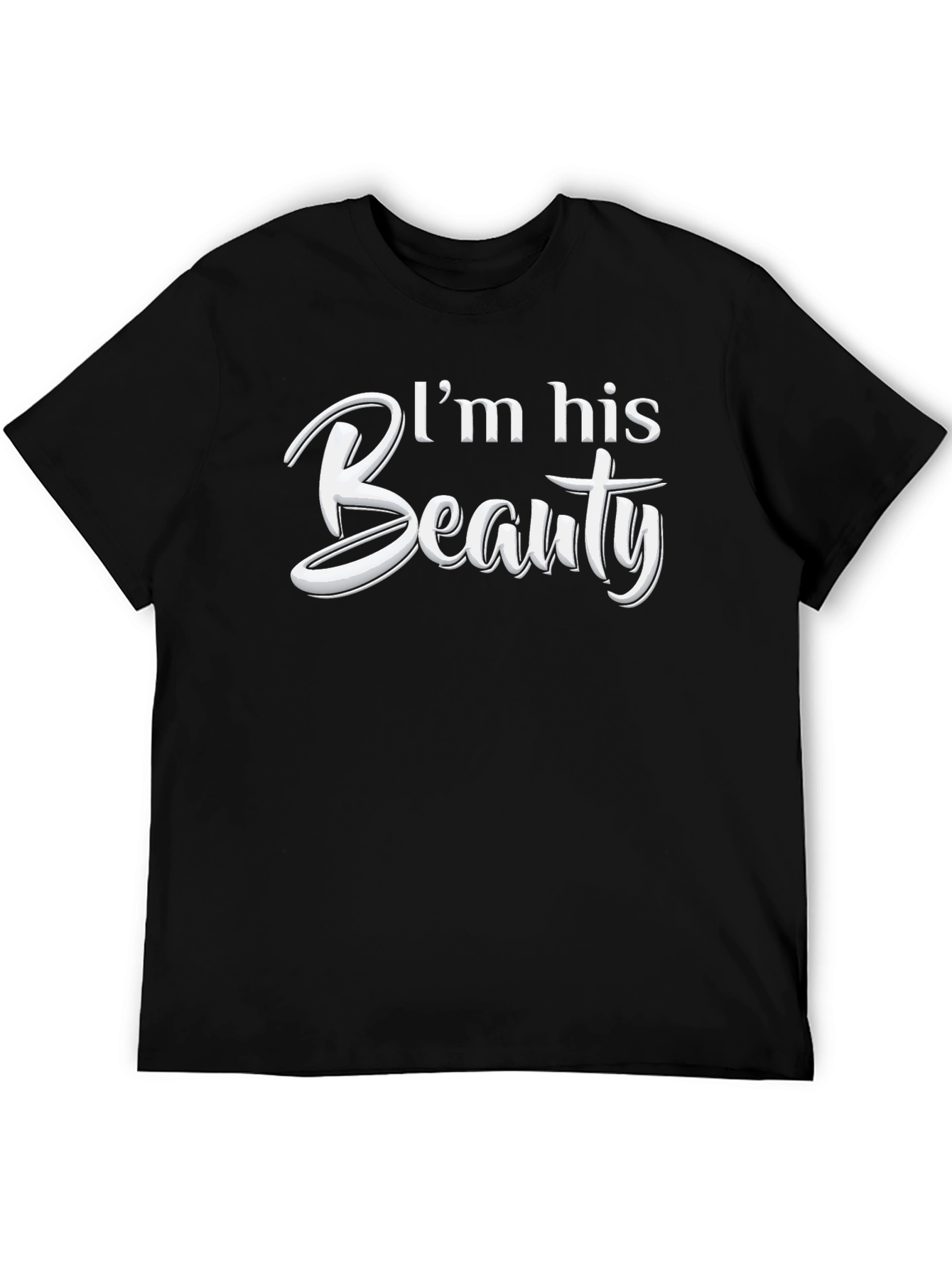 Im His Beauty Matching Couple T-Shirt
