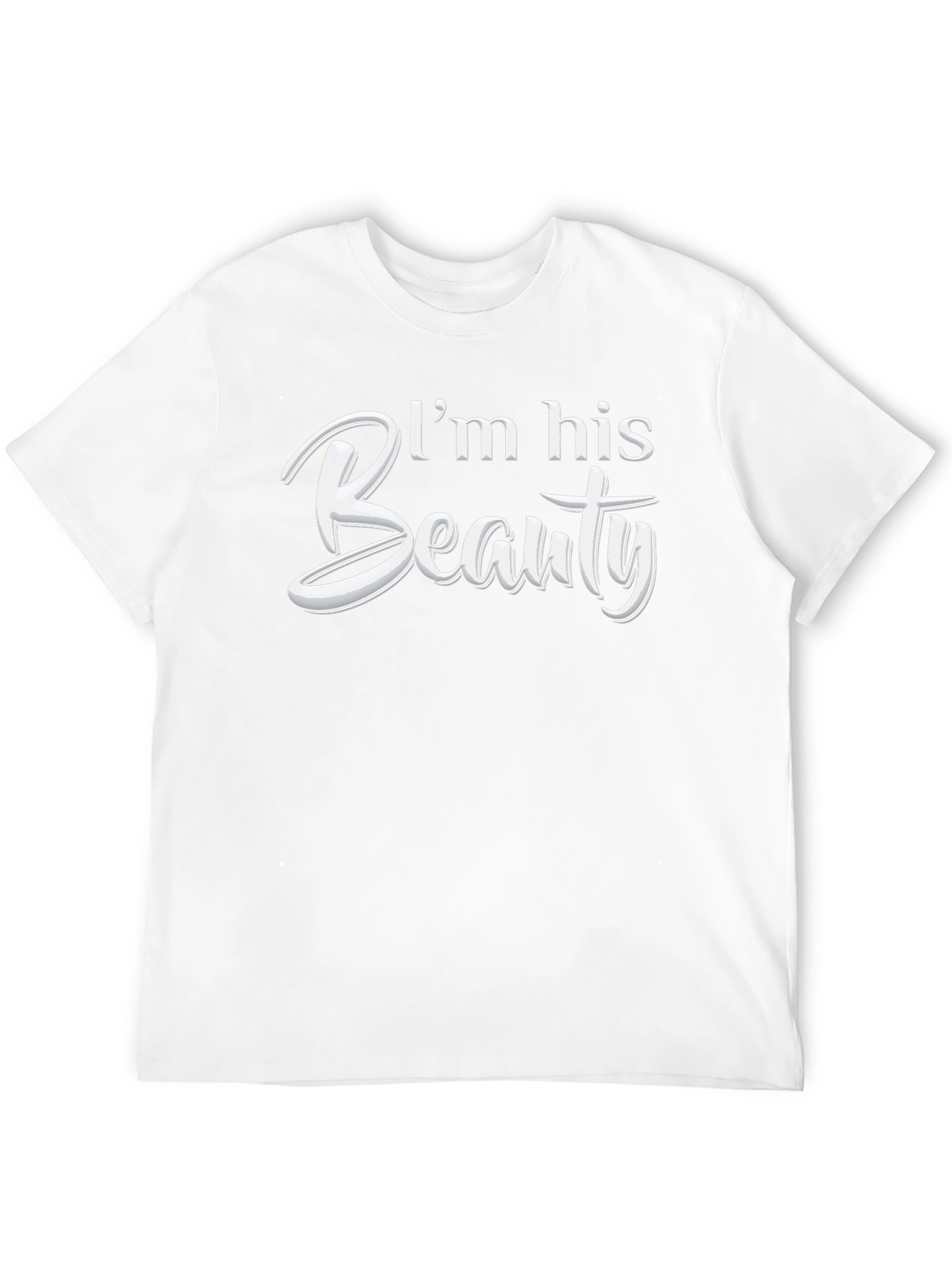 Im His Beauty Matching Couple T-Shirt