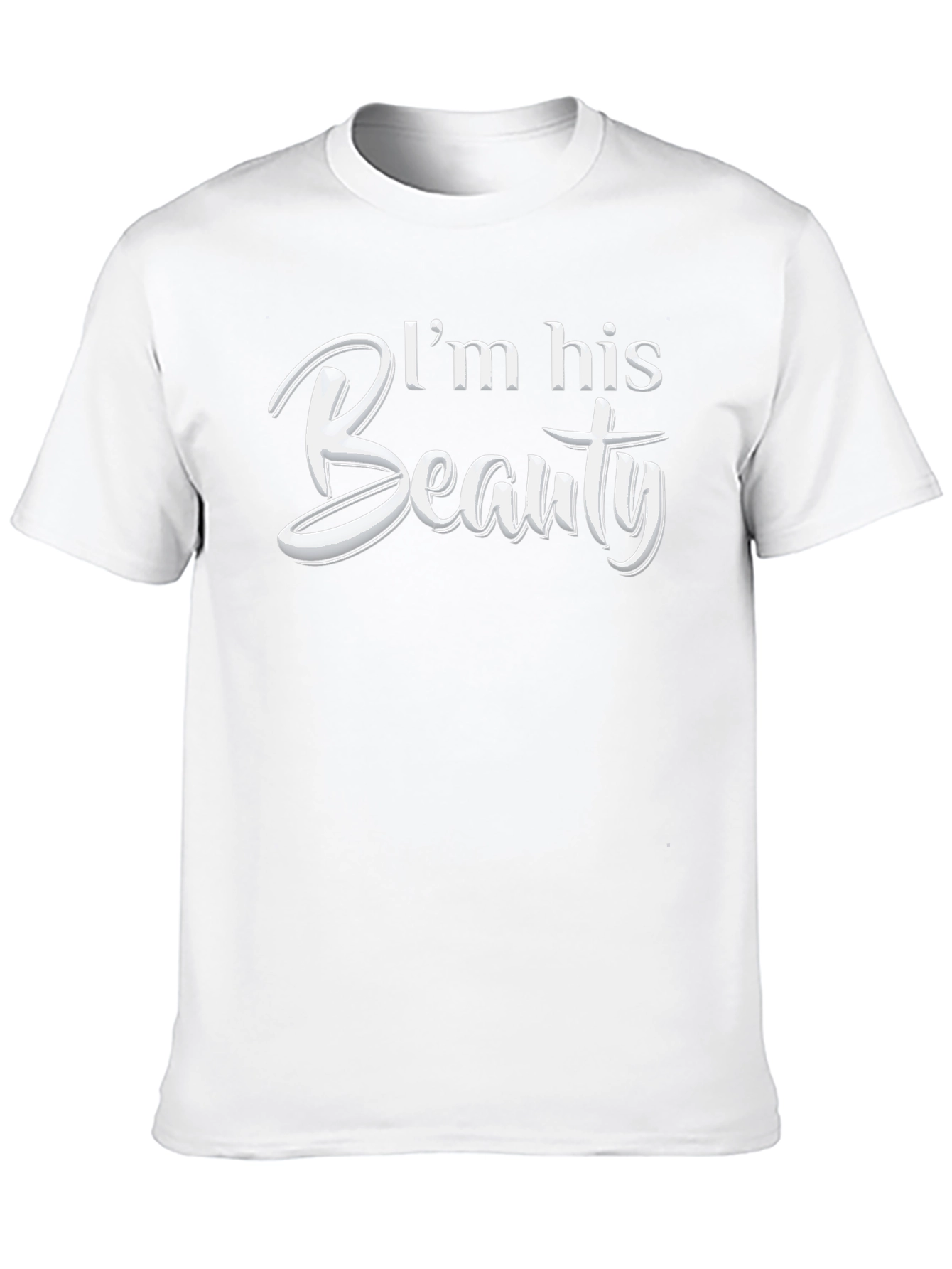 Im His Beauty Matching Couple T-Shirt