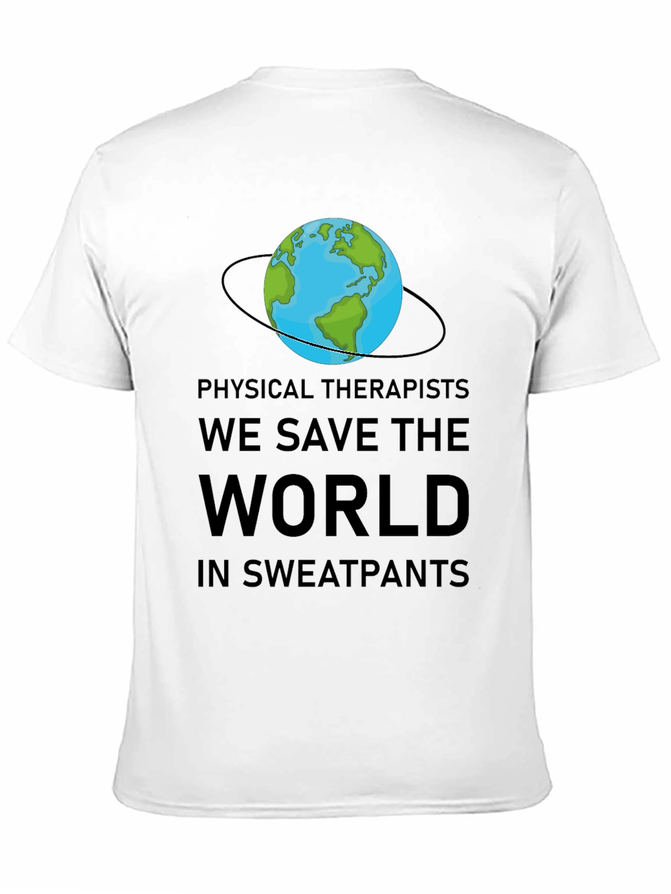 Physical Therapists Save the World T-Shirt