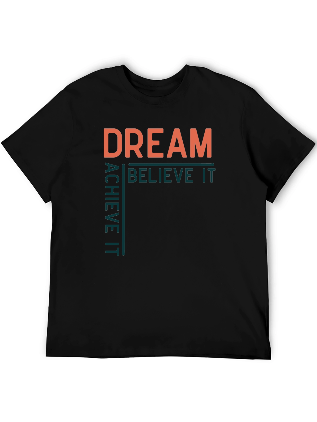 Dream Believe Achieve Mens Graphic Tee
