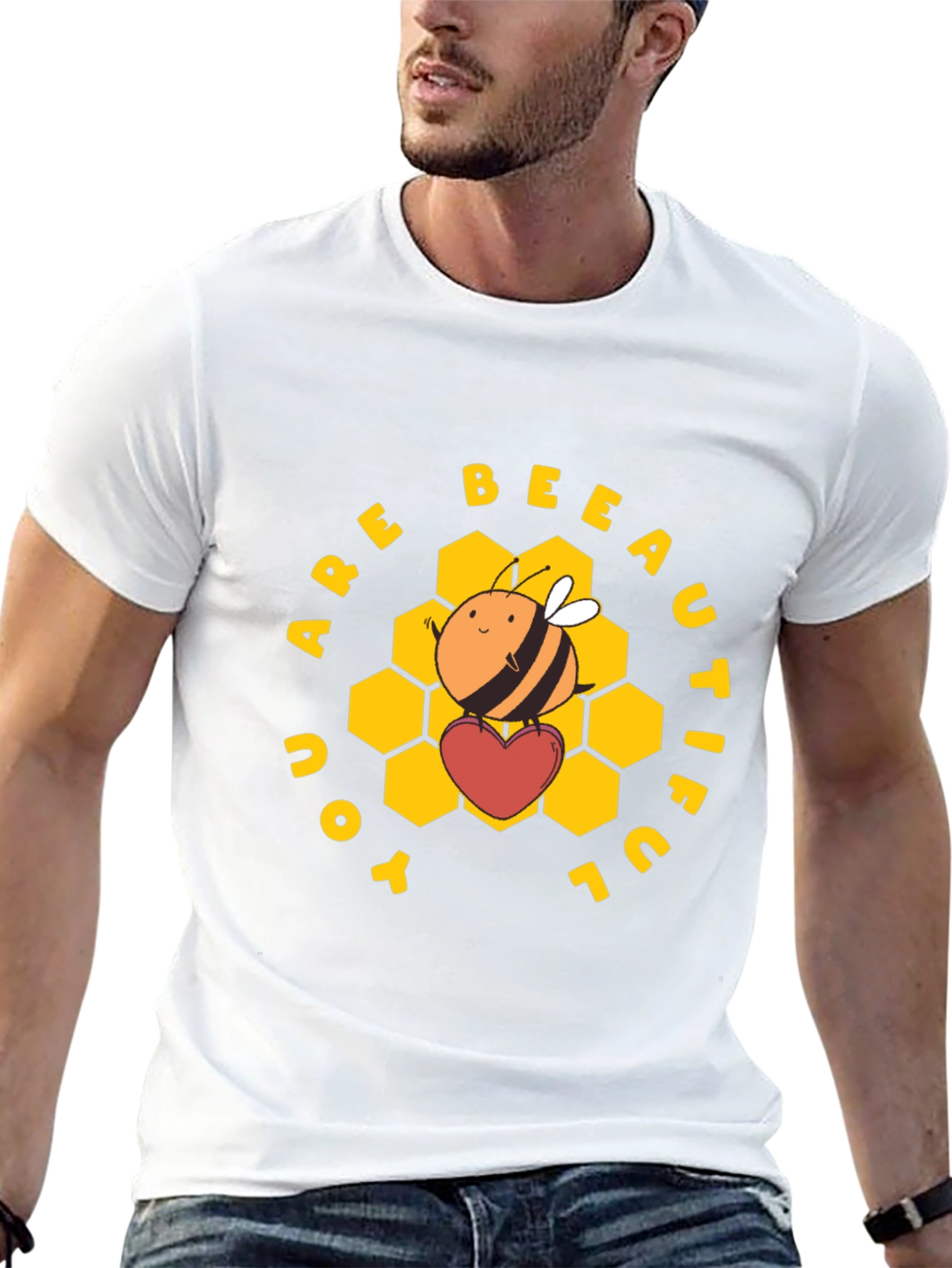 You Are Bee-autiful Graphic T-Shirt
