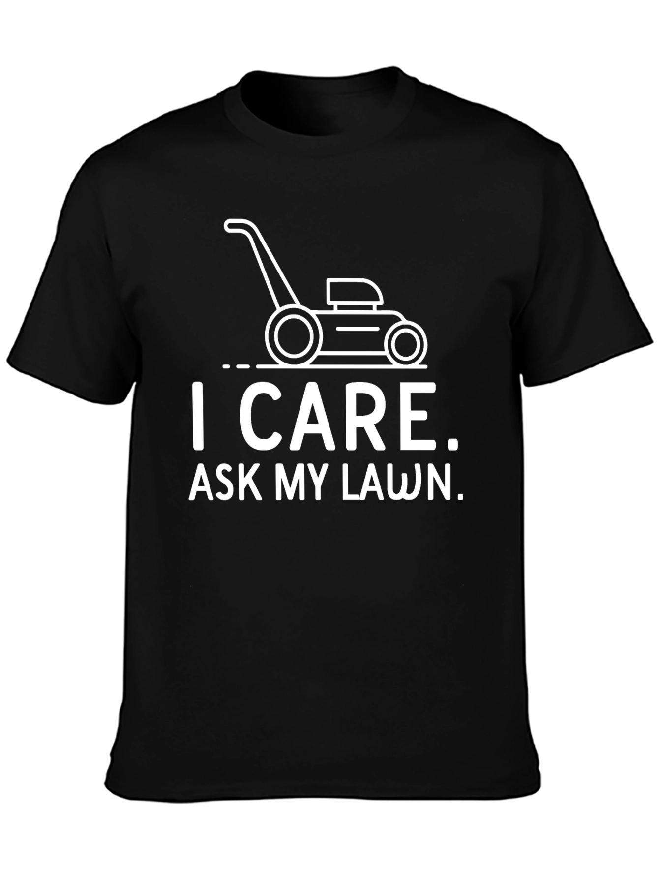 I Care Ask My Lawn Graphic Tee