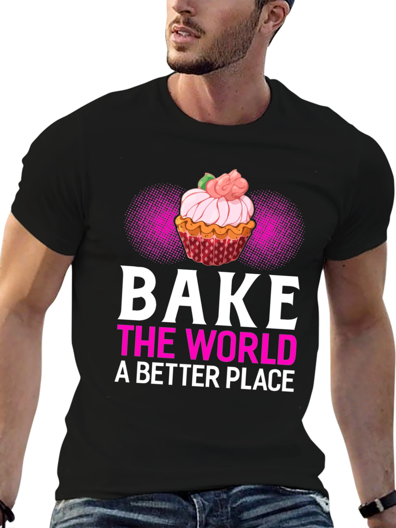 Bake the World Better T-Shirt | Baker Gift