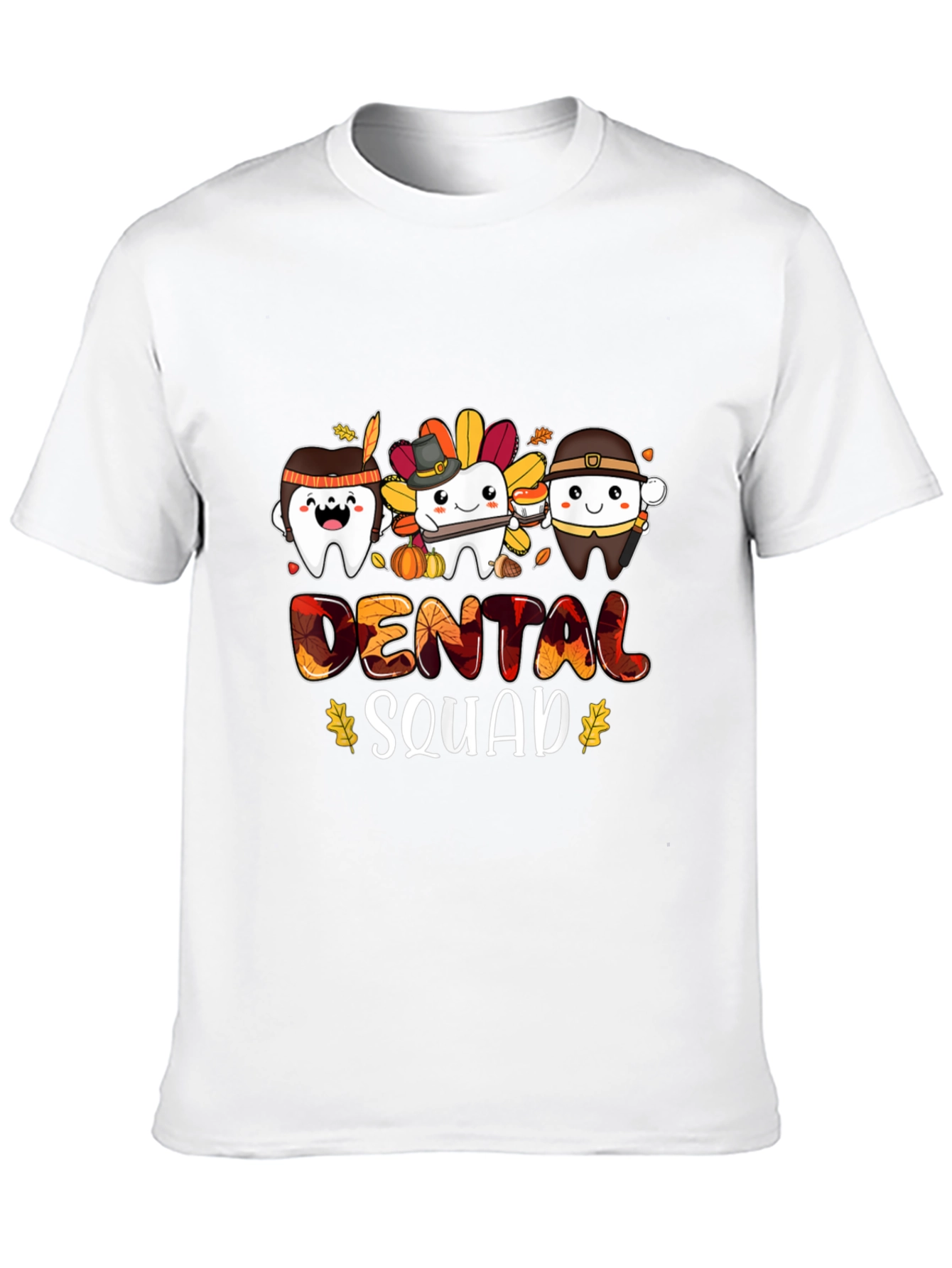 Dental Squad Thanksgiving T-Shirt