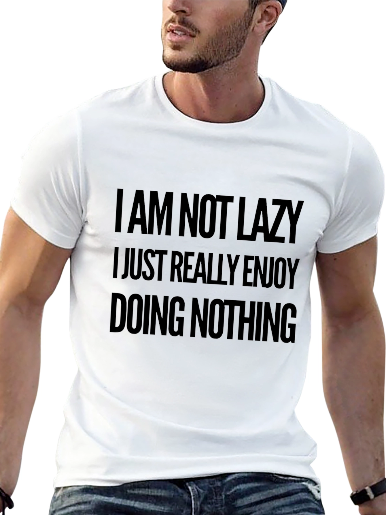 Funny Slogan Tee - I Am Not Lazy T-Shirt