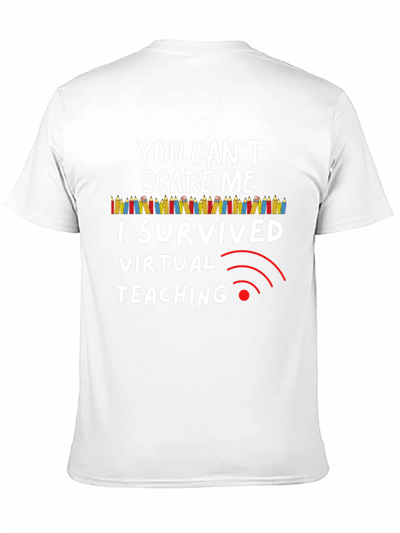 I Survived Virtual Teaching T-Shirt