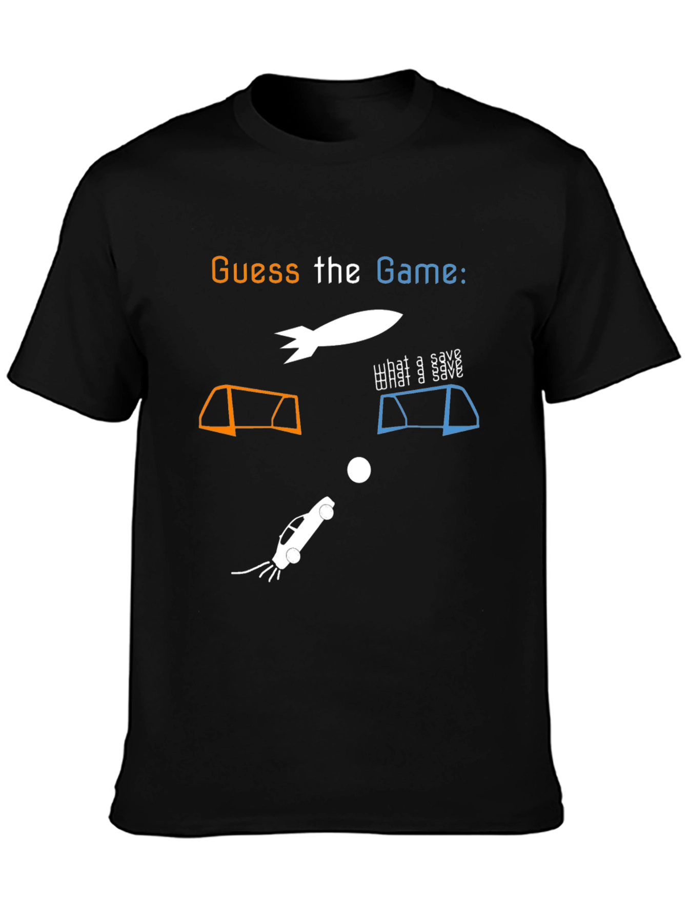 Guess the Game T-Shirt: Rocket Car Soccer Tee