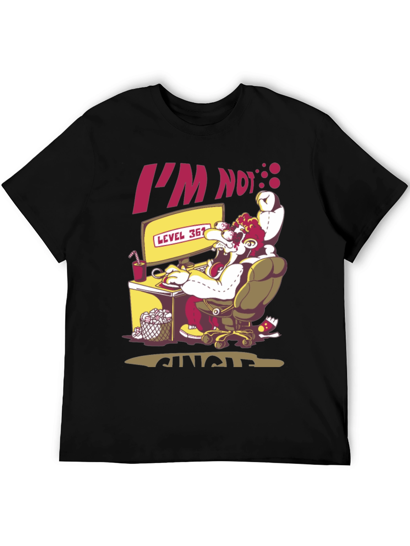 Im Not Single Level 36! Gamer T-Shirt