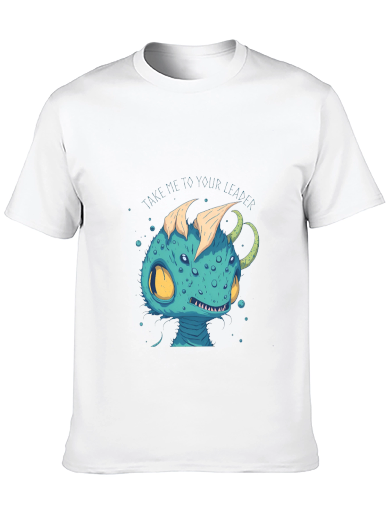 Alien Creature T-Shirt - Take Me To Your Leader