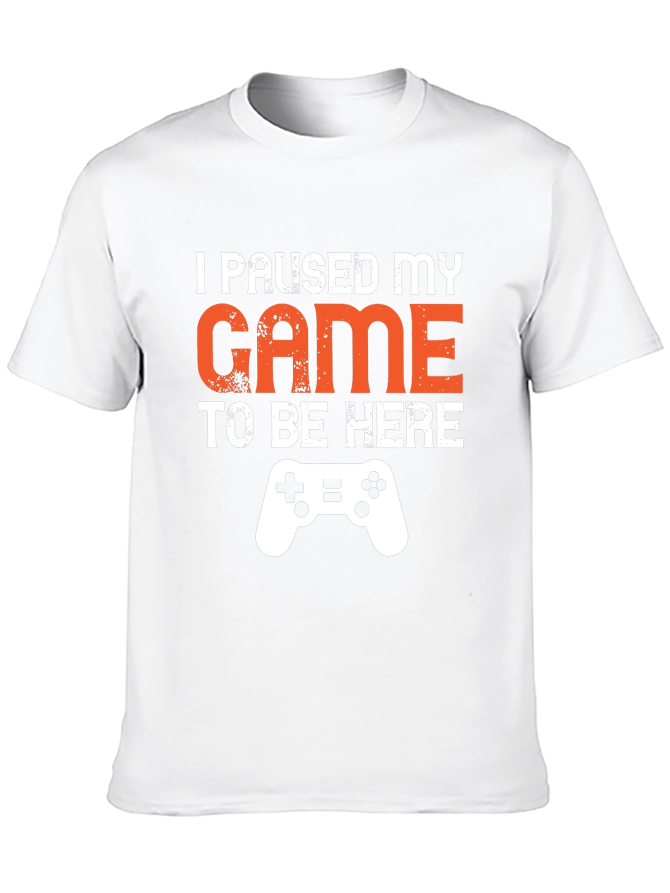I Paused My Game to Be Here Graphic Tee