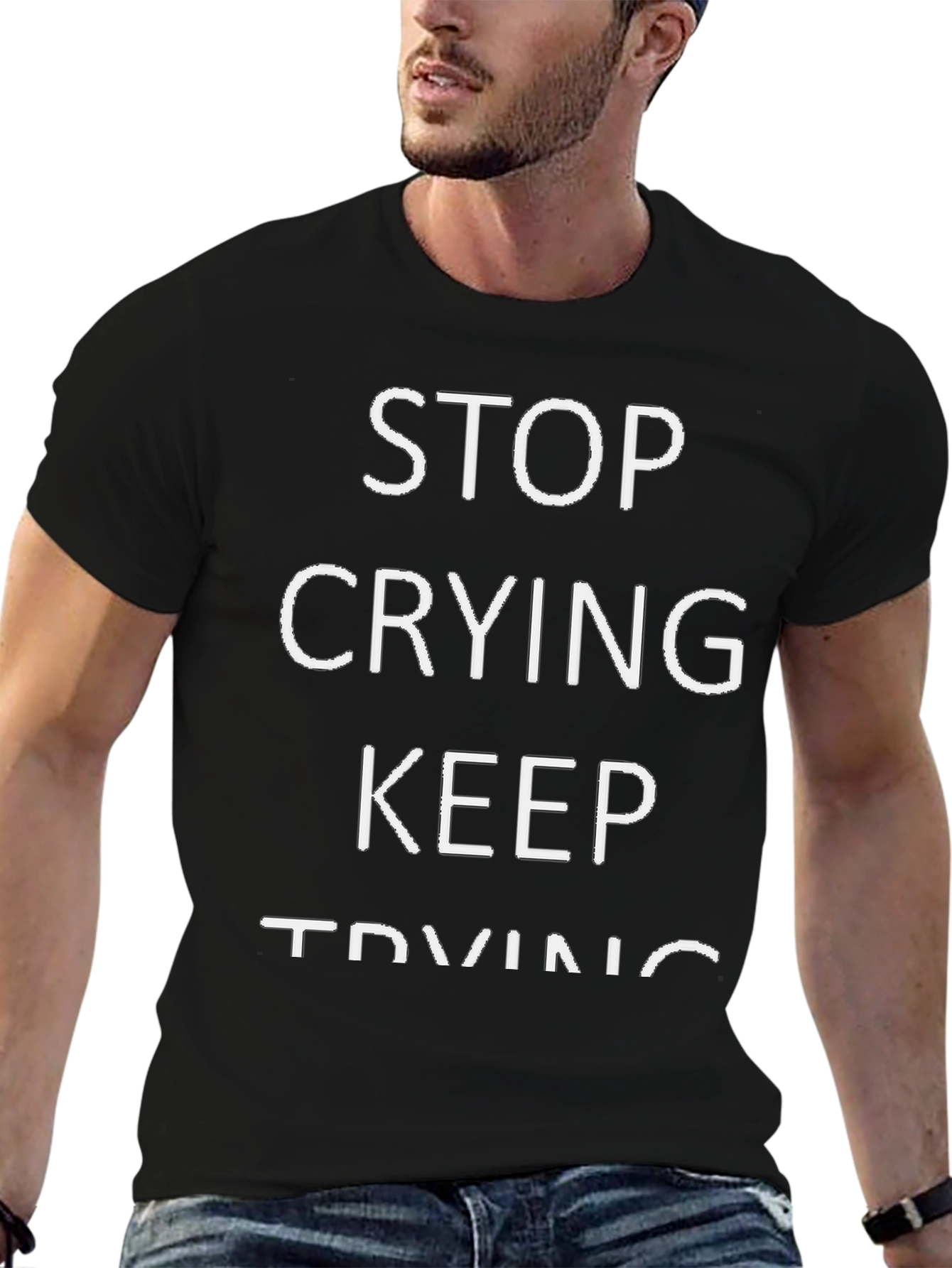 Stop Crying Keep Trying Black Graphic Tee