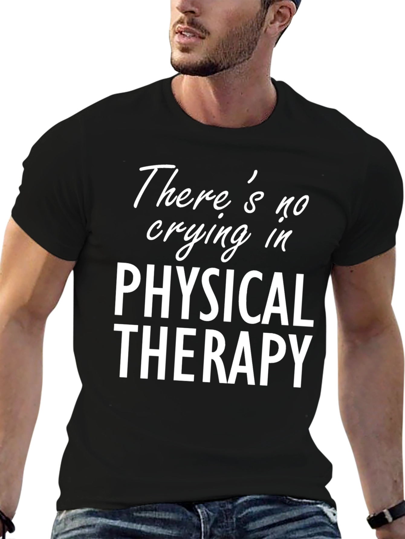 Physical Therapy T-Shirt: No Crying!