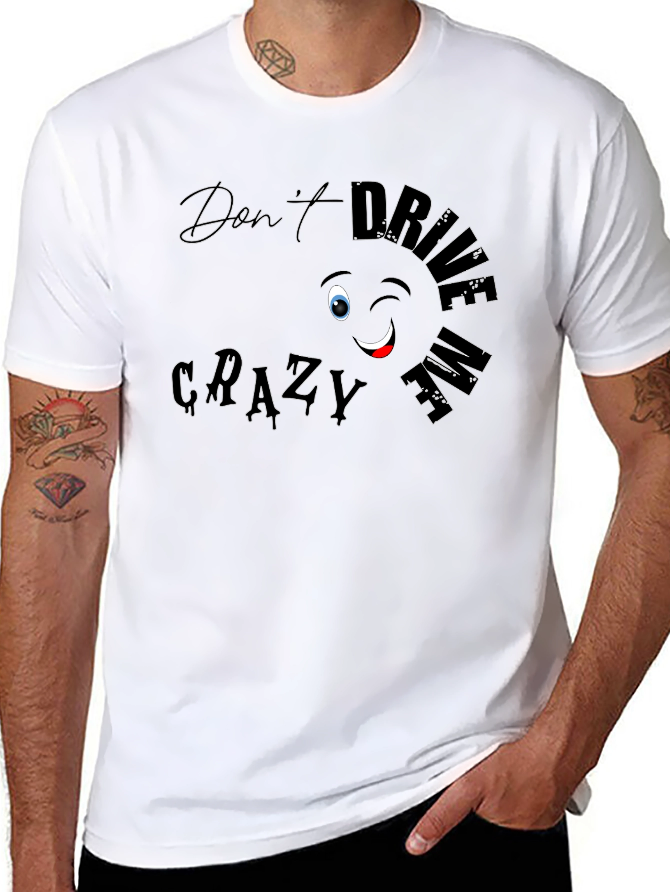 Dont Drive Me Crazy Black Graphic Tee