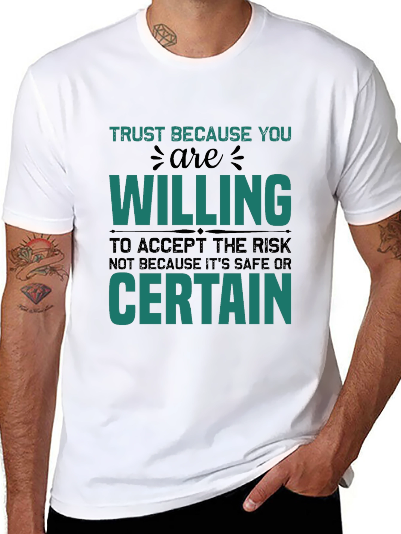 Trust Because You Are Willing Graphic T-Shirt