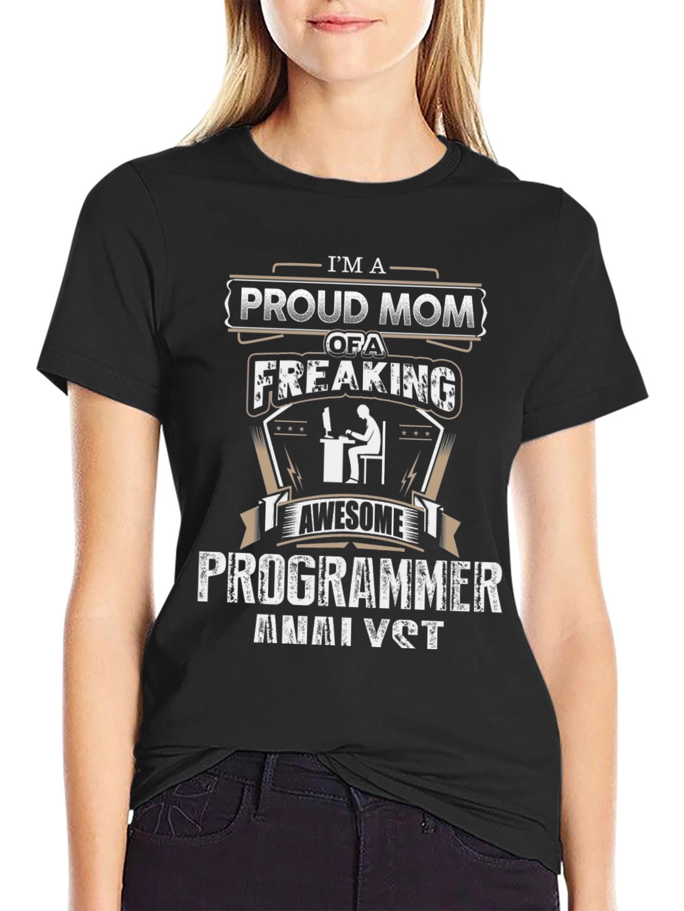 Proud Mom of a Programmer Analyst T-Shirt
