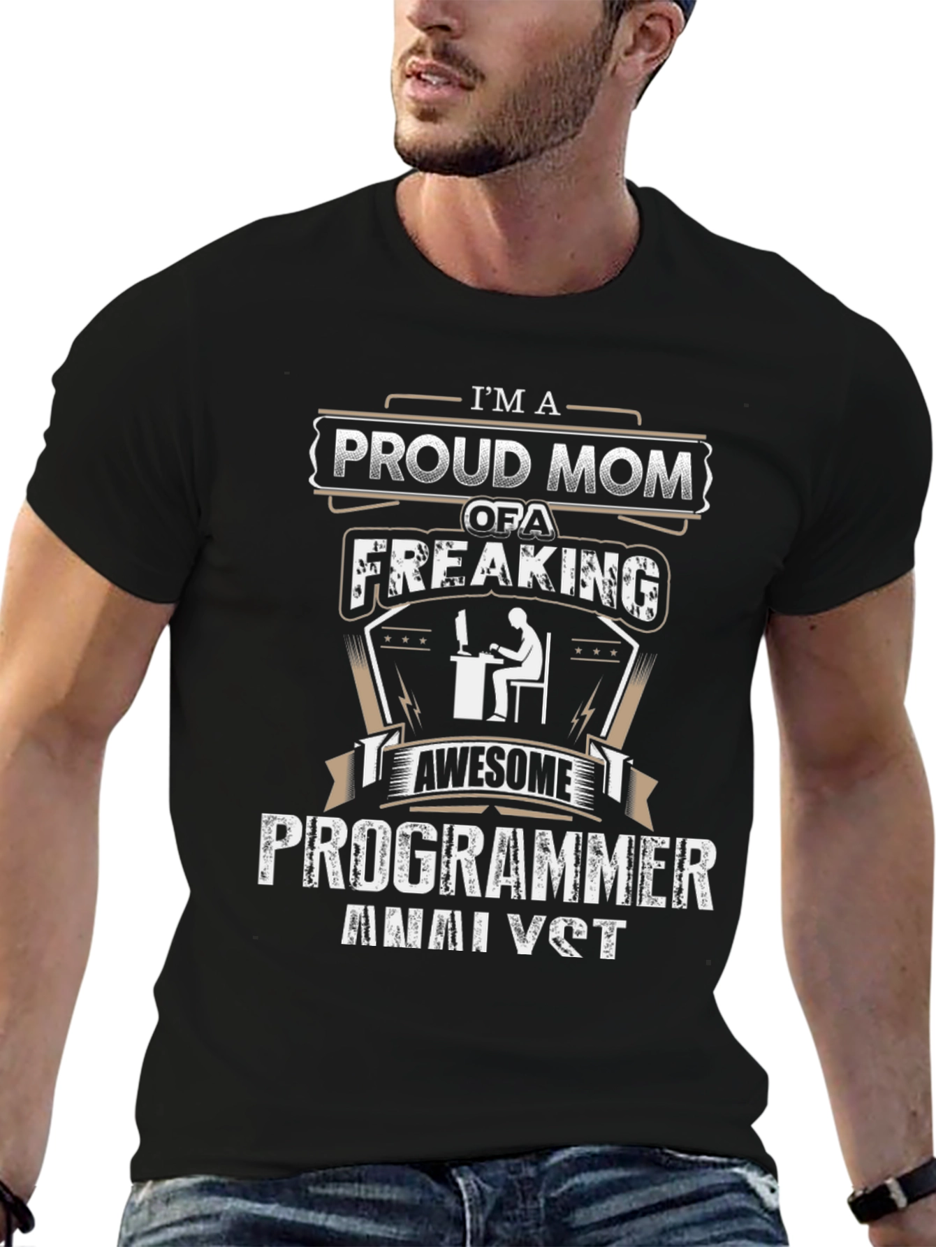 Proud Mom of a Programmer Analyst T-Shirt