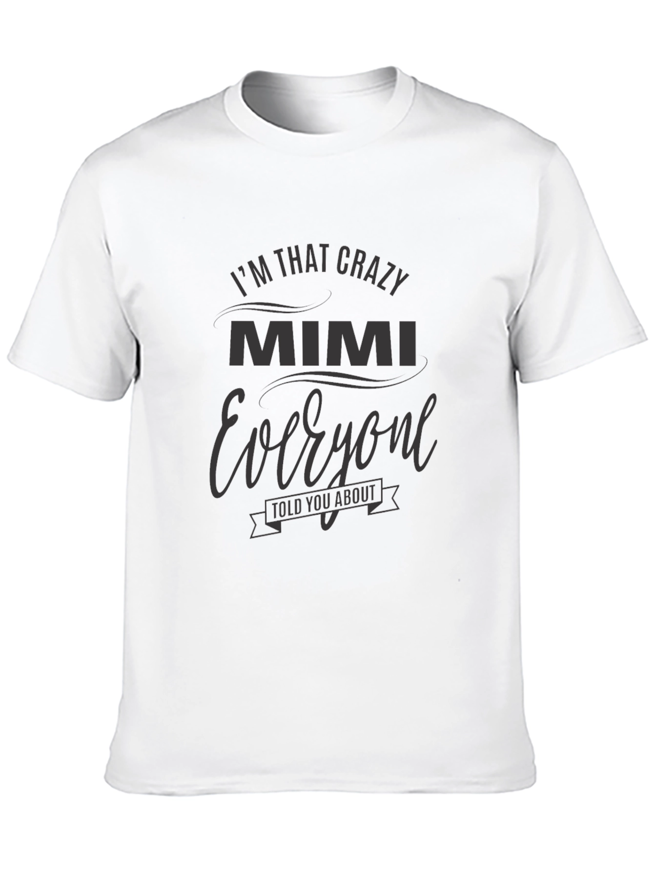 Crazy Mimi Graphic T-Shirt - Unique & Comfy