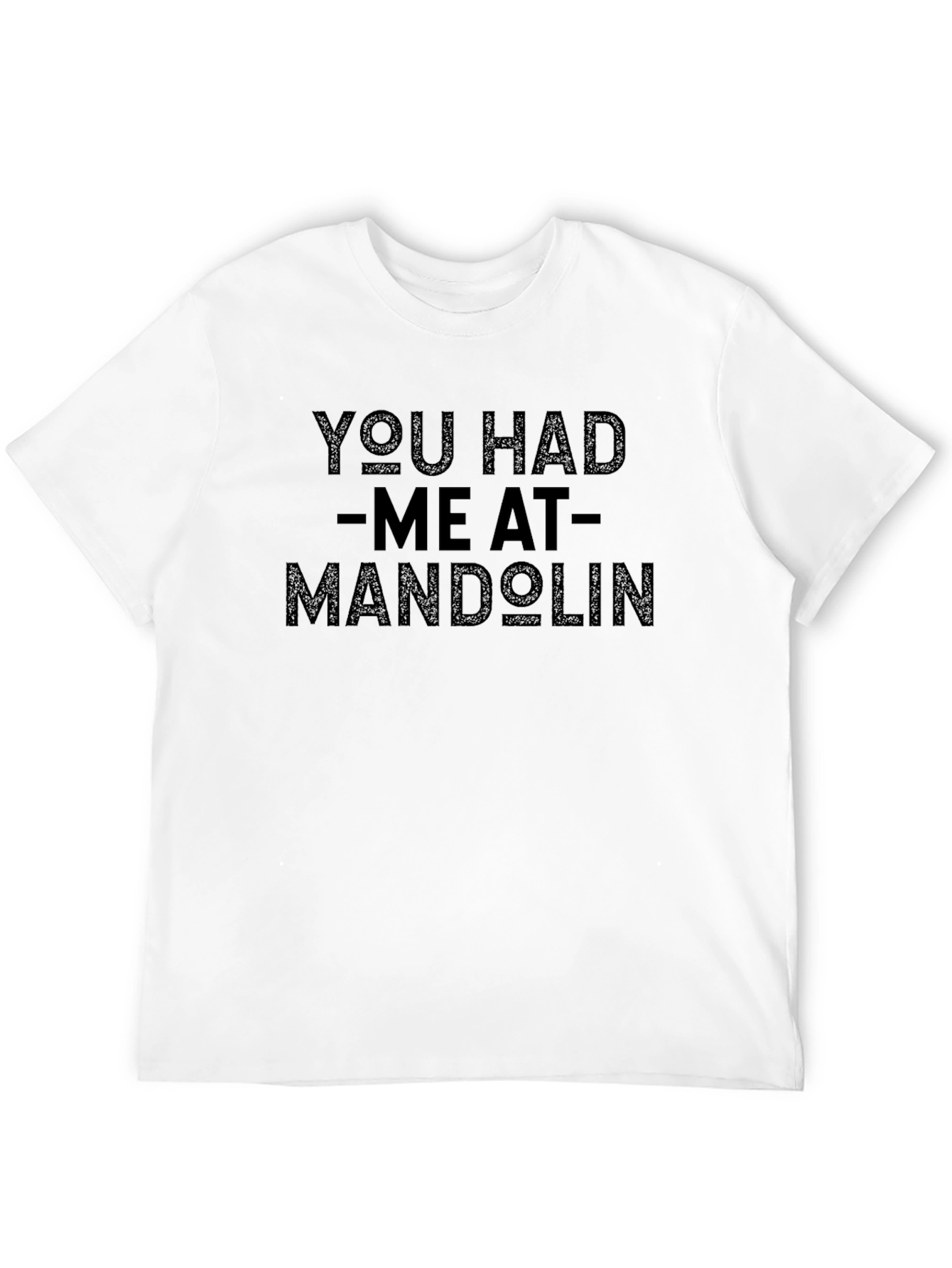 You Had Me At Mandolin Graphic Tee