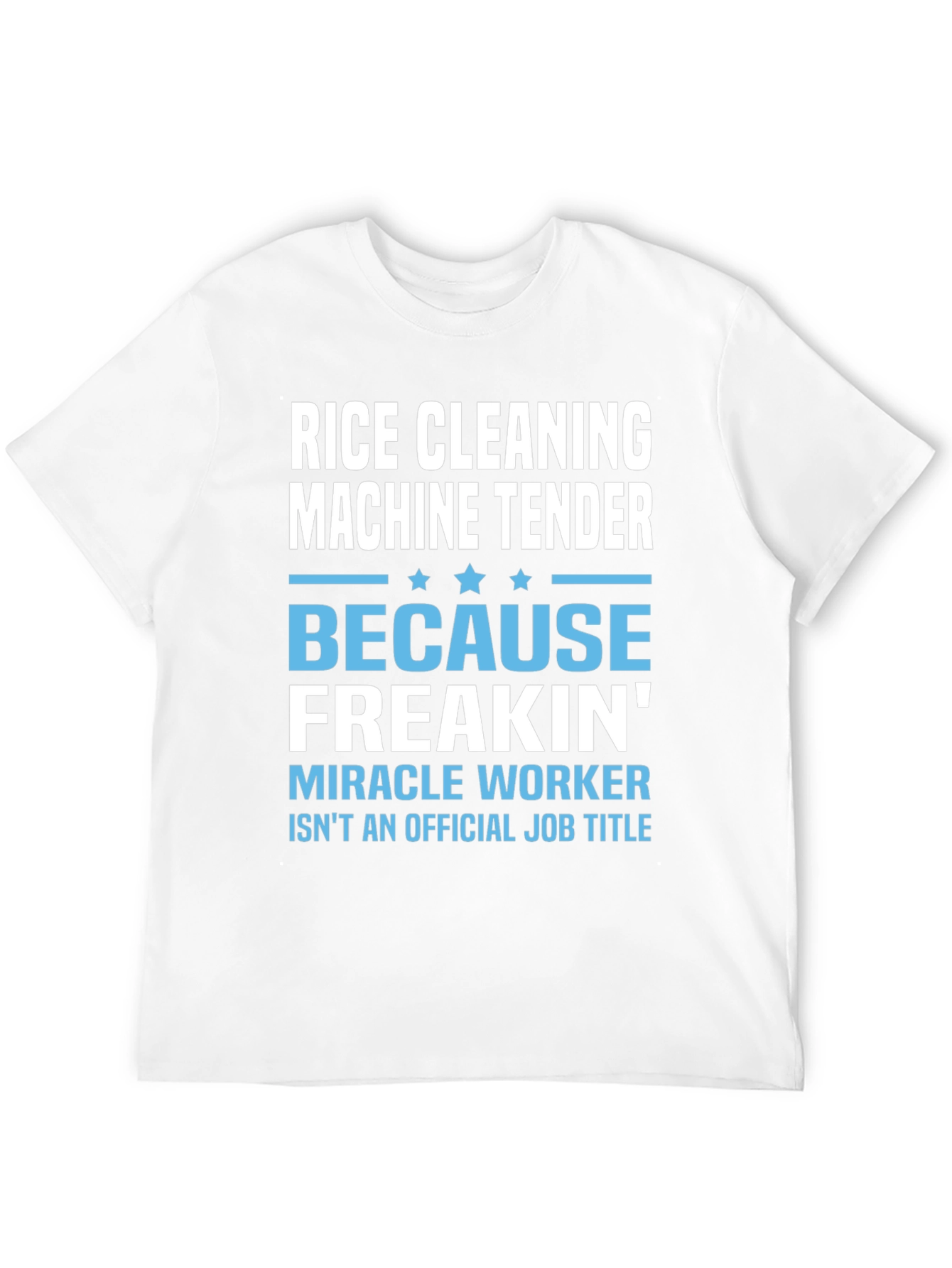 Rice Cleaning Machine Tender T-Shirt