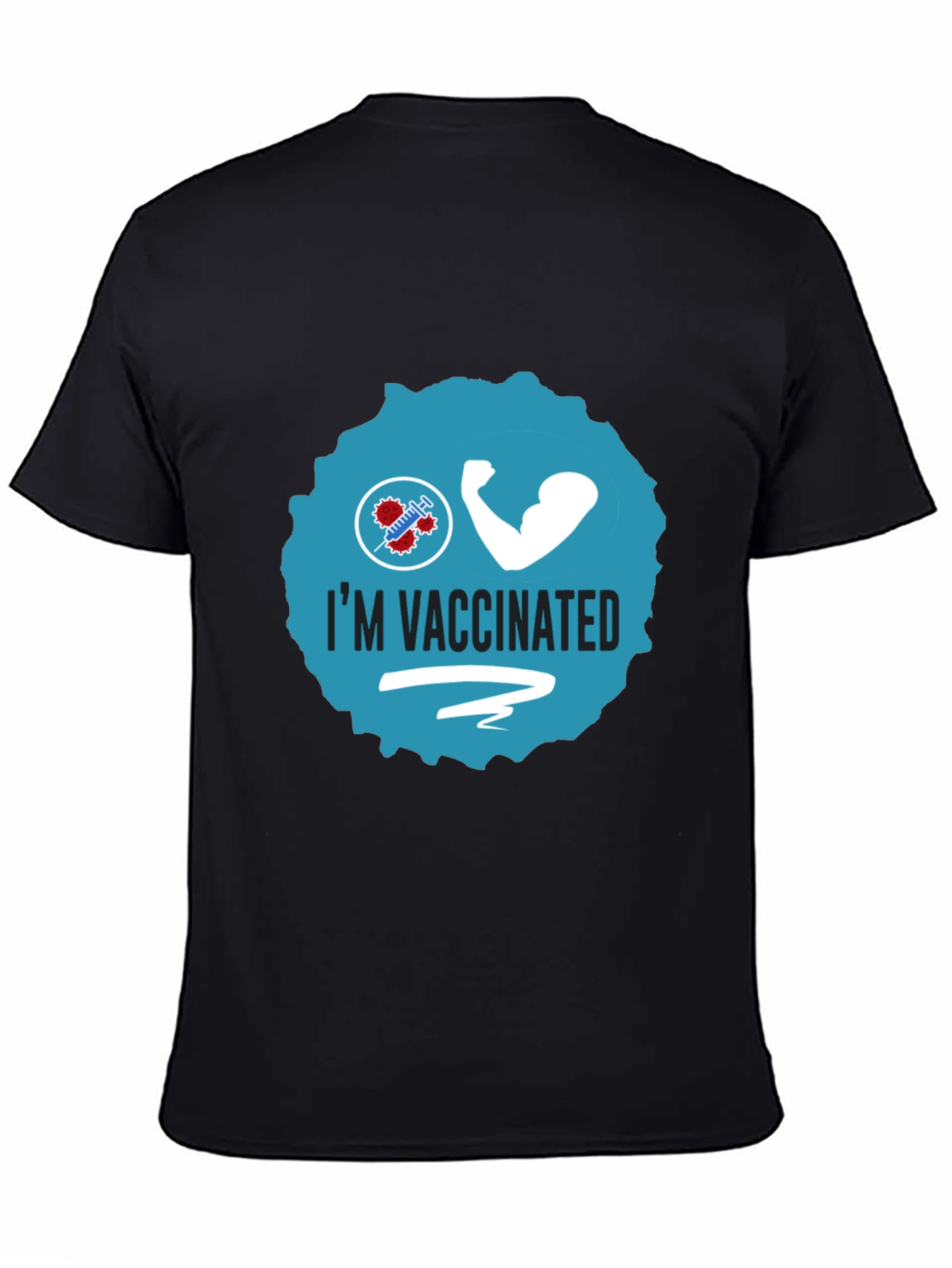 Im Vaccinated Tee - Stay Safe Stay Strong