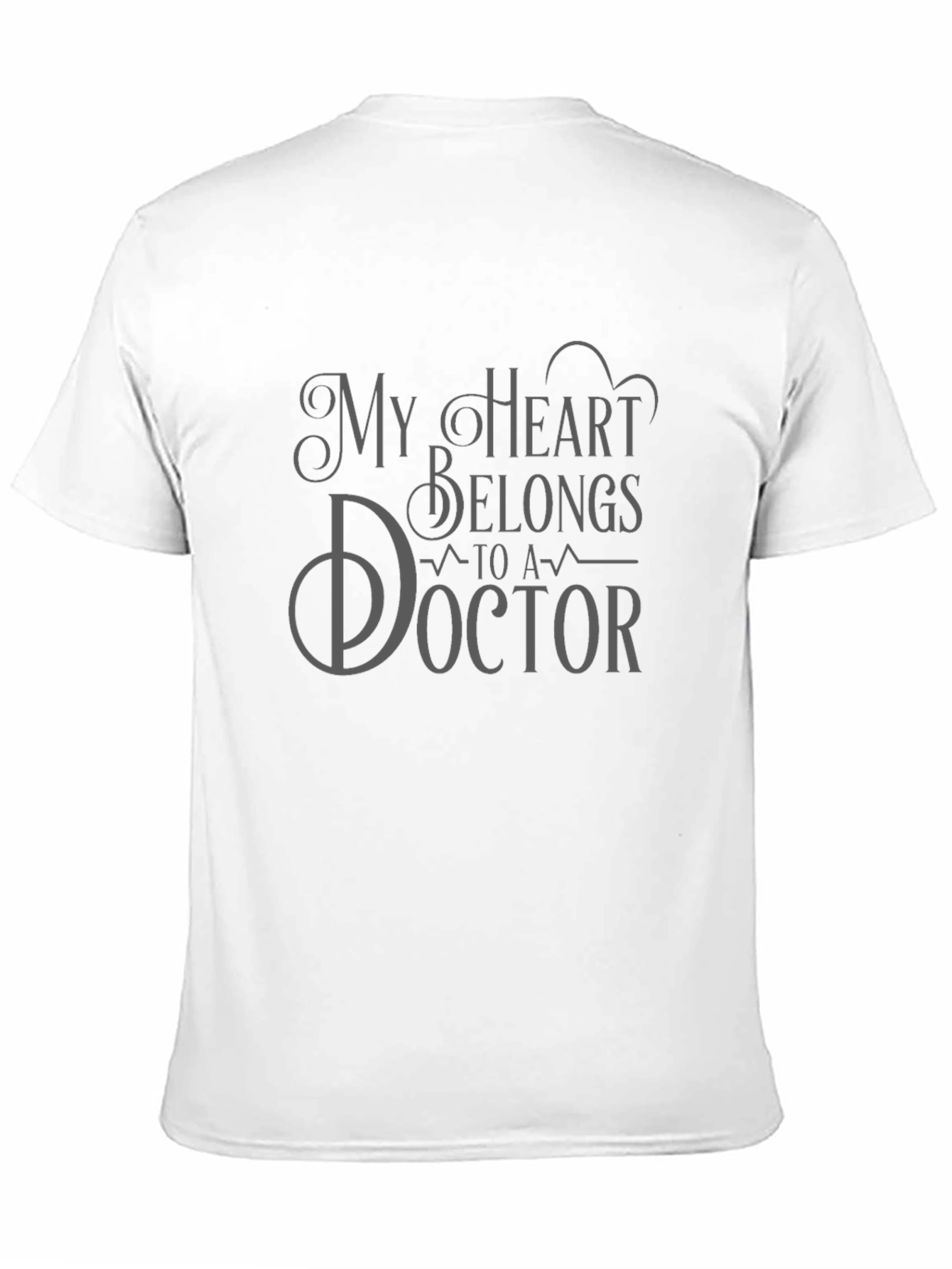 My Heart Belongs to a Doctor Graphic Tee