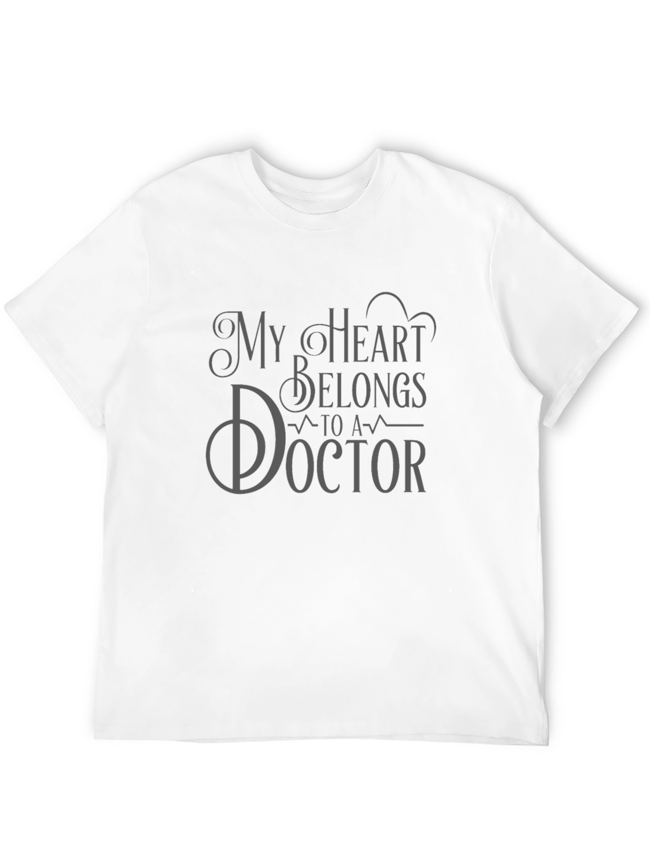 My Heart Belongs to a Doctor Graphic Tee