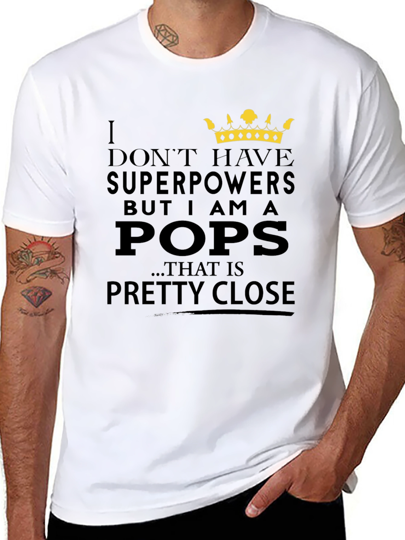 I Dont Have Superpowers Pops T-Shirt