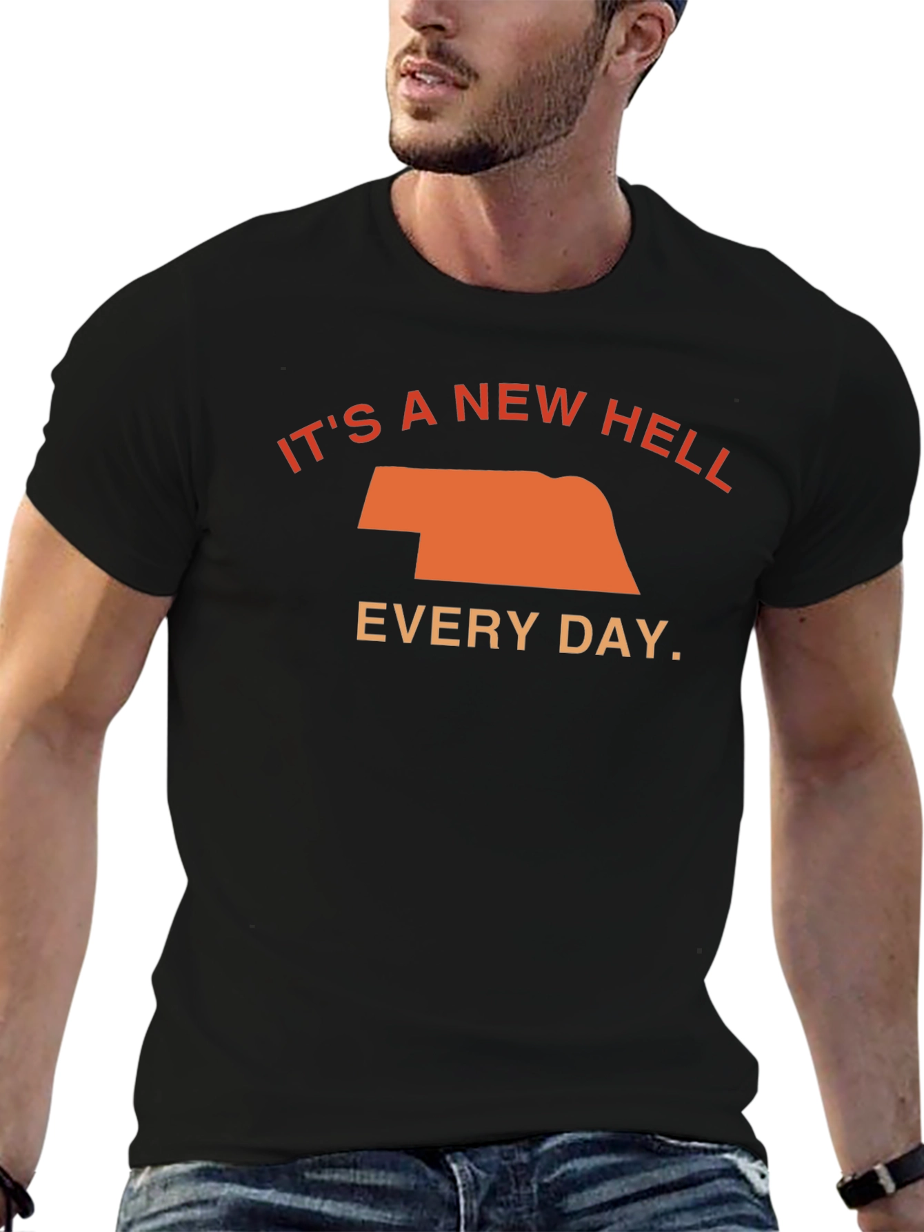 Its a New Hell Every Day T-Shirt