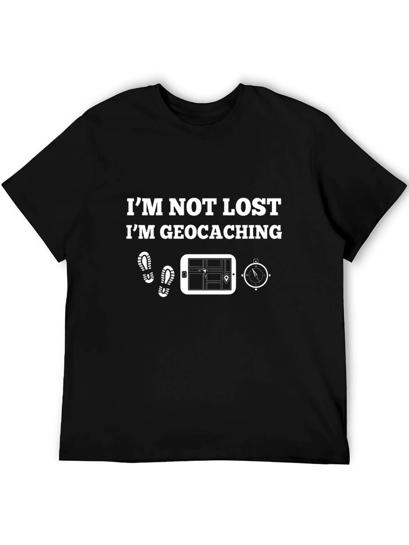 Geocaching T-Shirt - Im Not Lost Design