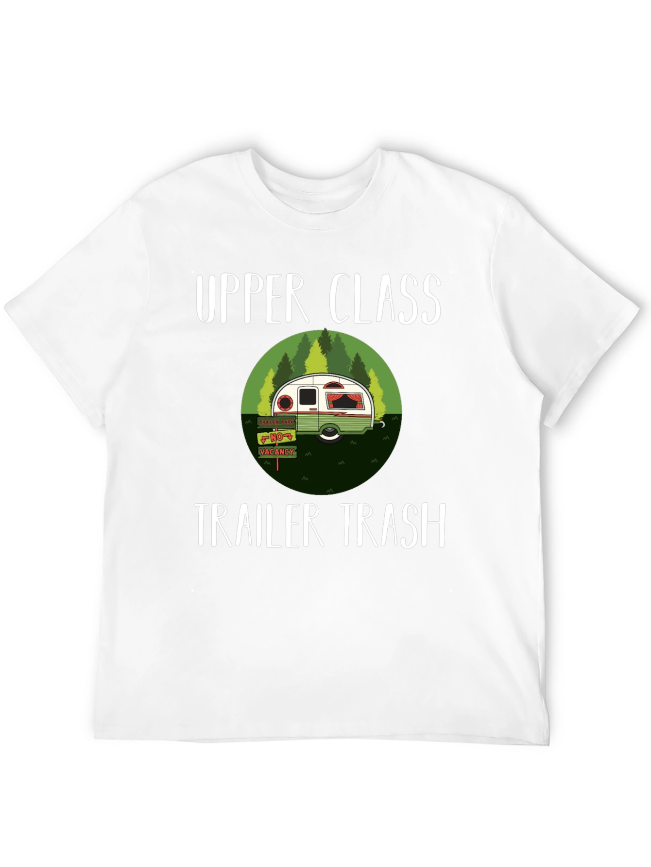 Upper Class Trailer Trash Graphic Tee