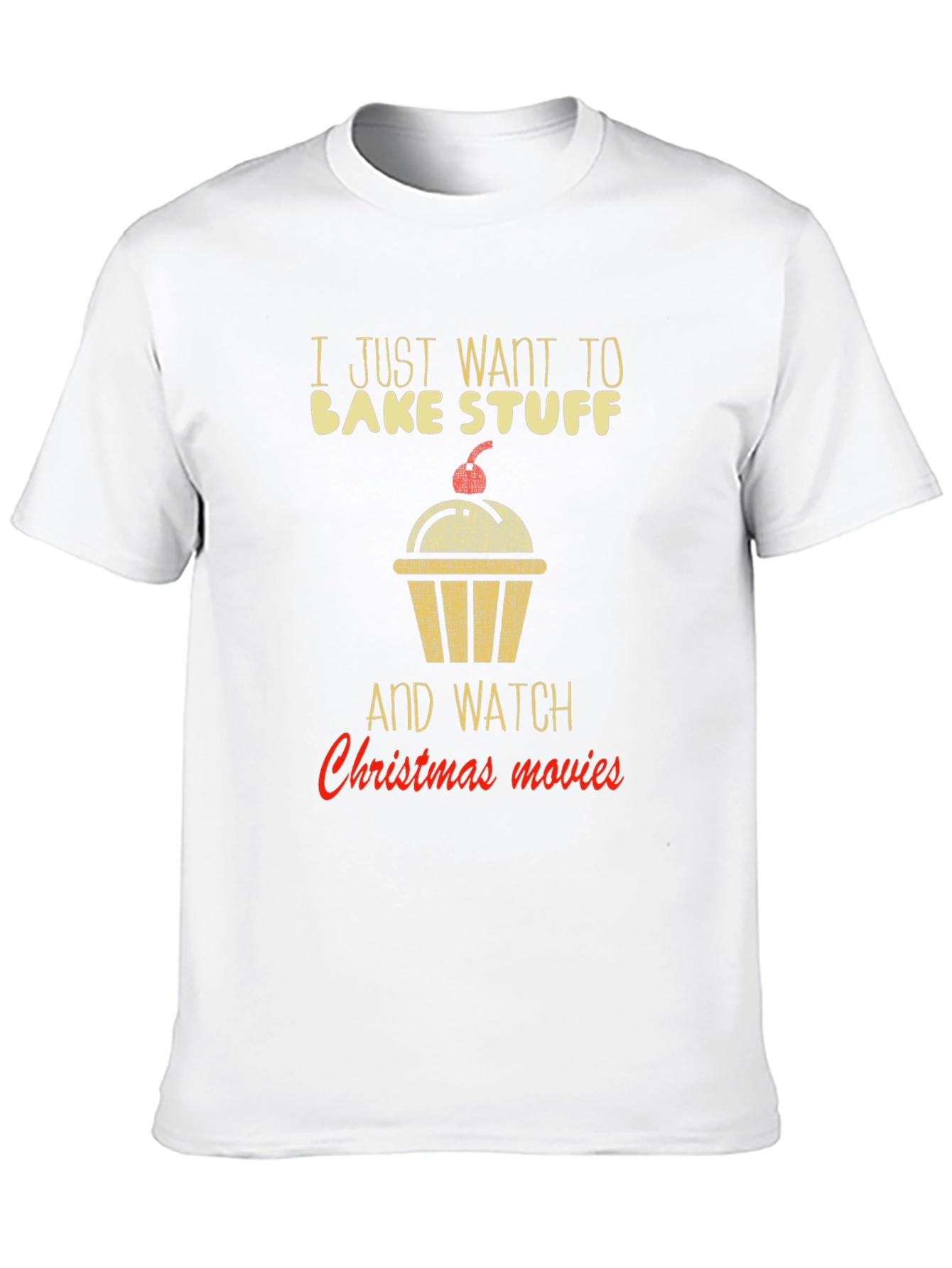 Bake Stuff & Christmas Movie T-Shirt