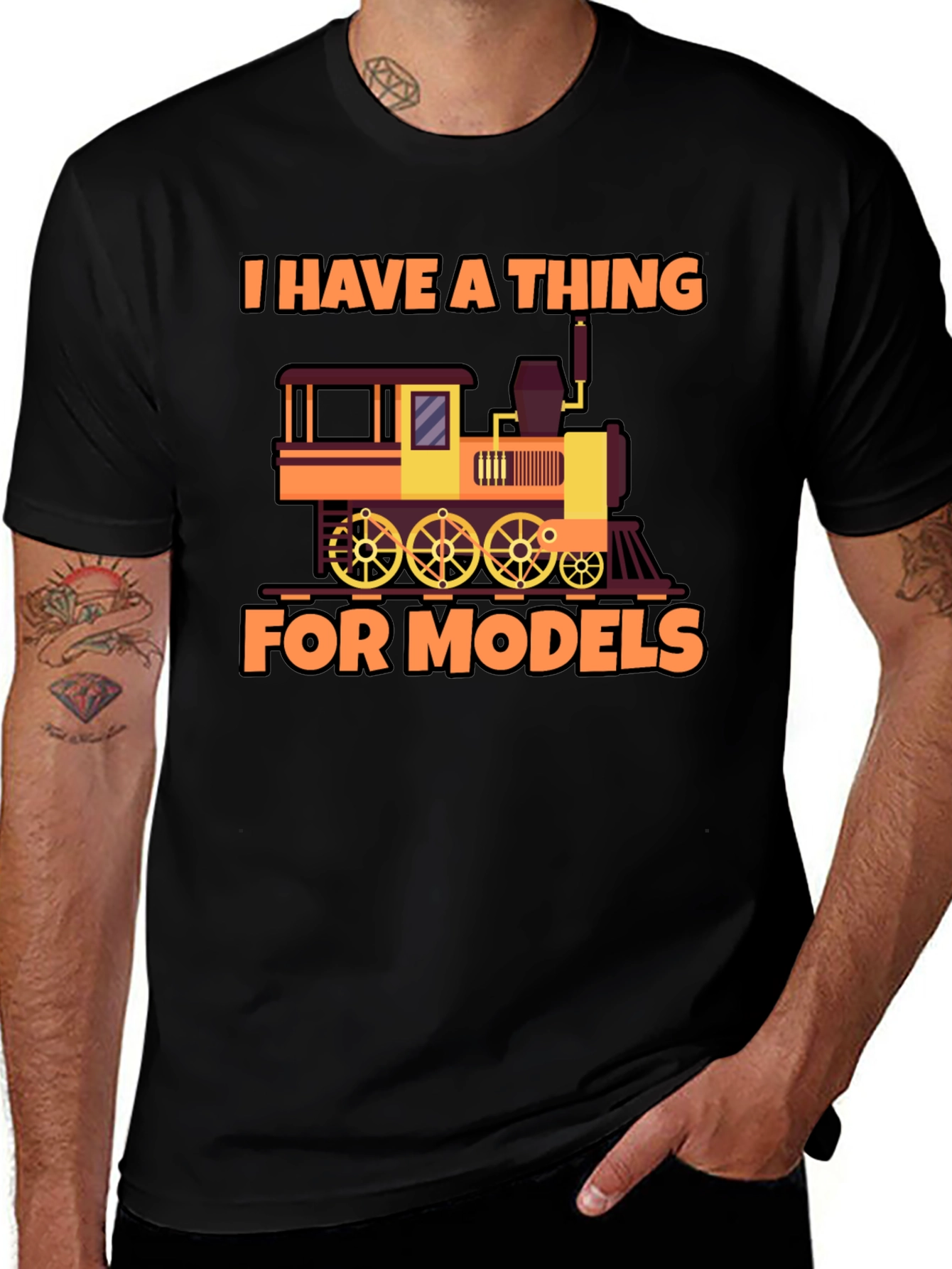 I Have a Thing For Models Train T-Shirt