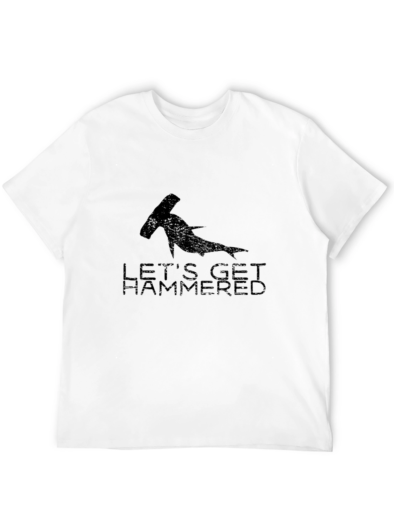 Lets Get Hammered T-Shirt - Hammerhead Shark Graphic