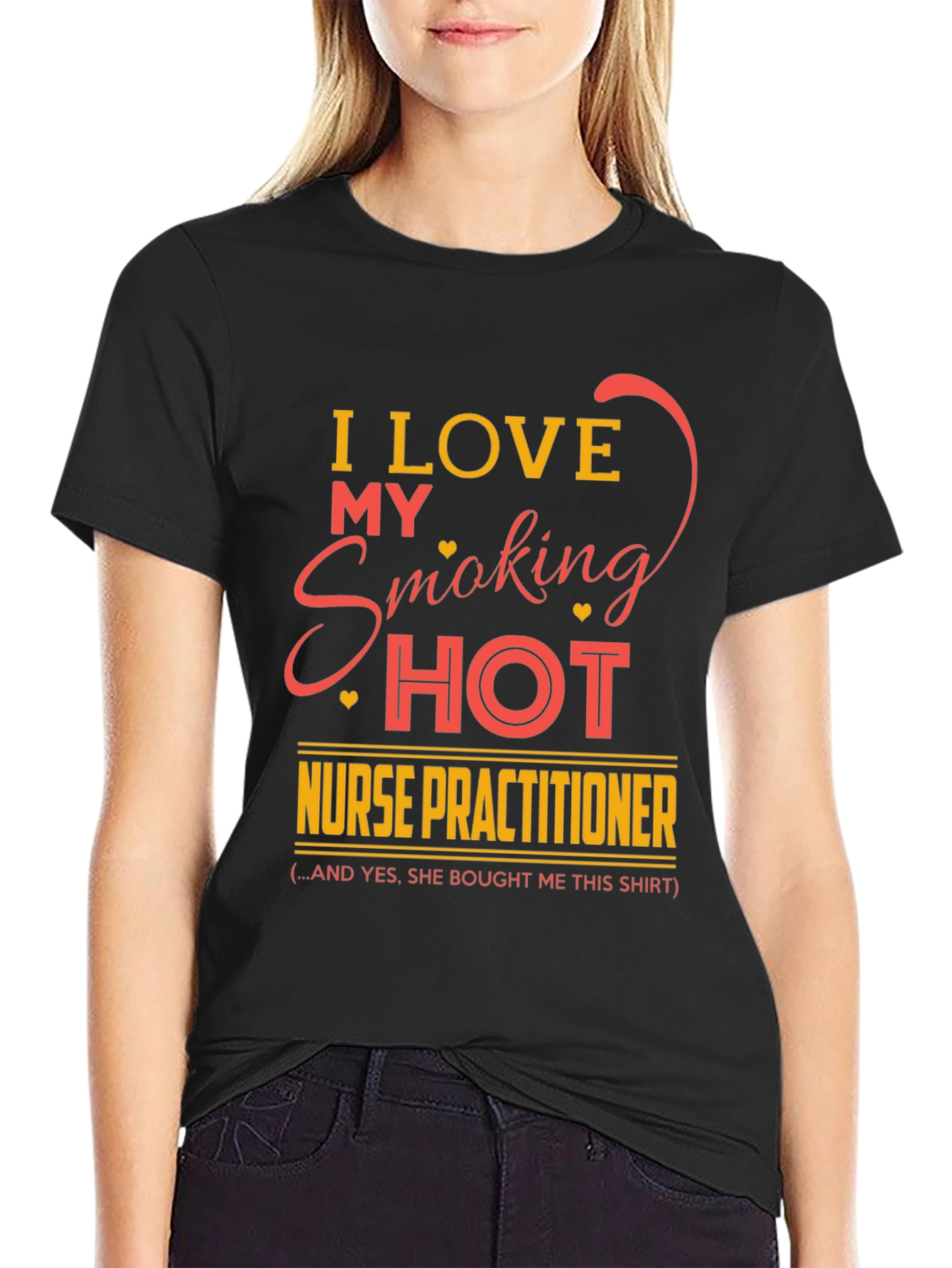 I Love My Smoking Hot Nurse Practitioner T-Shirt
