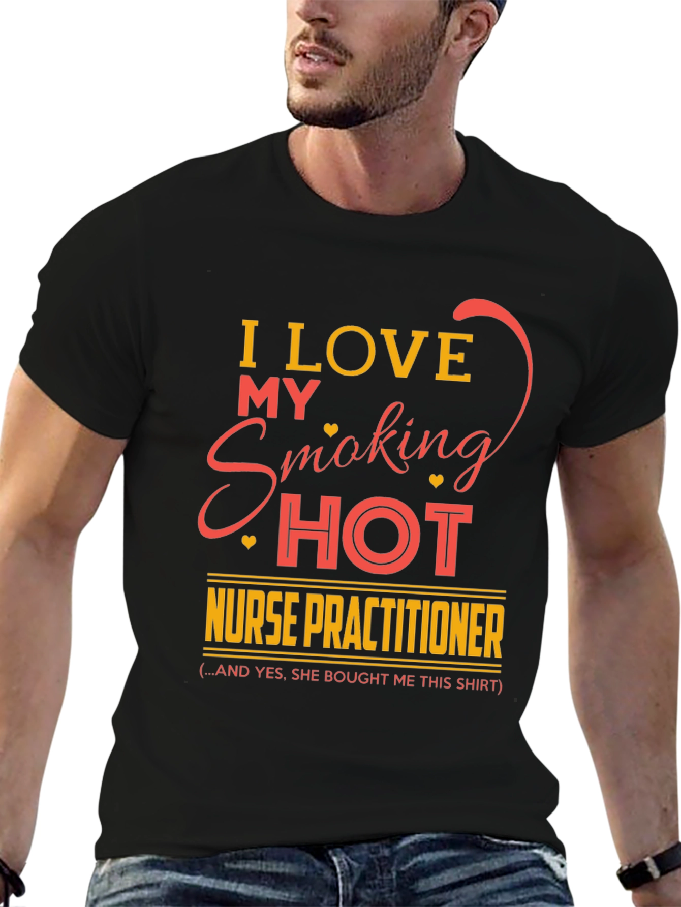 I Love My Smoking Hot Nurse Practitioner T-Shirt