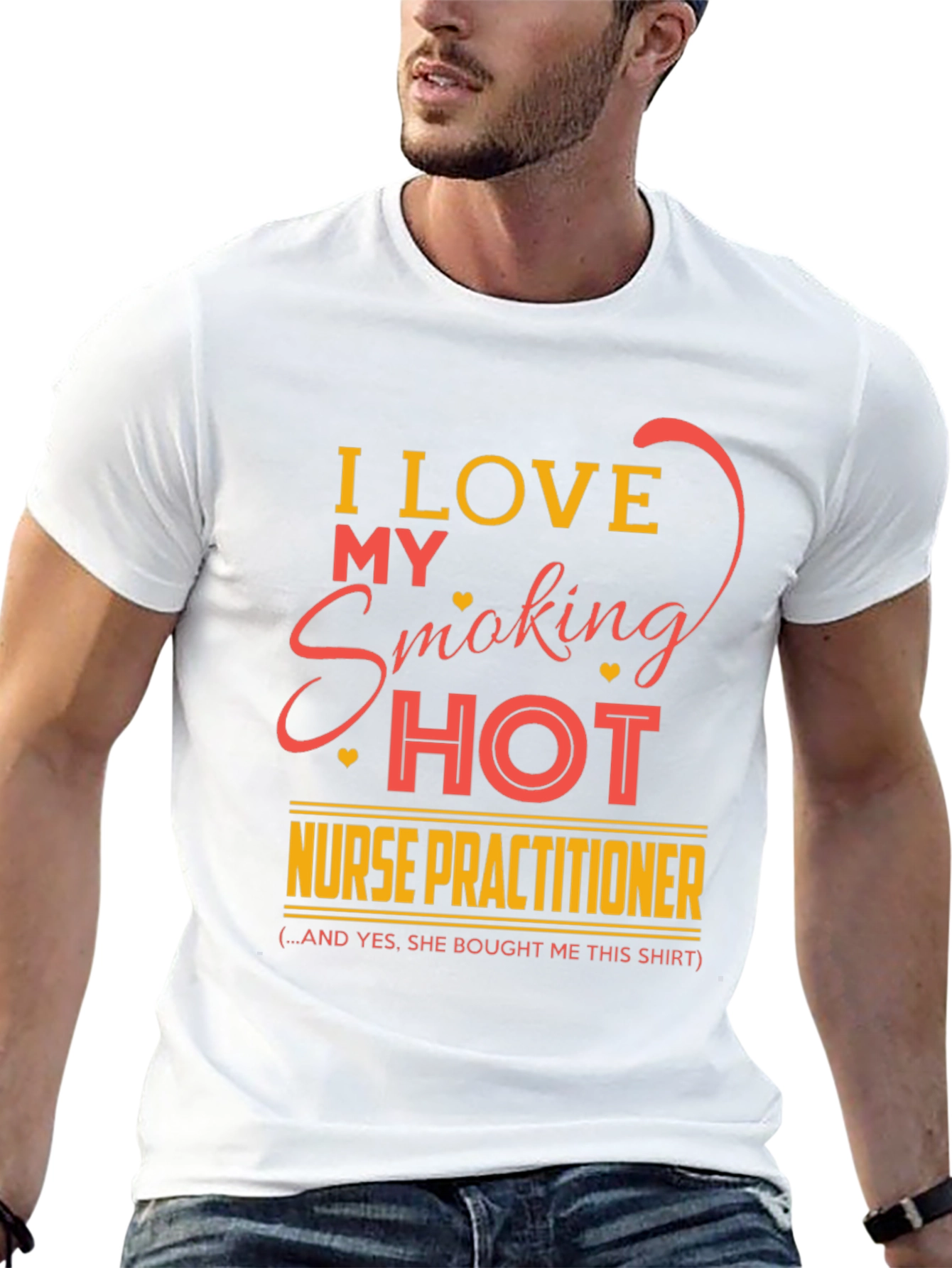 I Love My Smoking Hot Nurse Practitioner T-Shirt