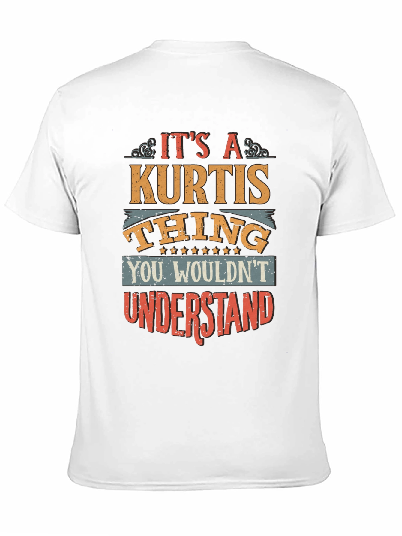 Its A Kurtis Thing T-Shirt