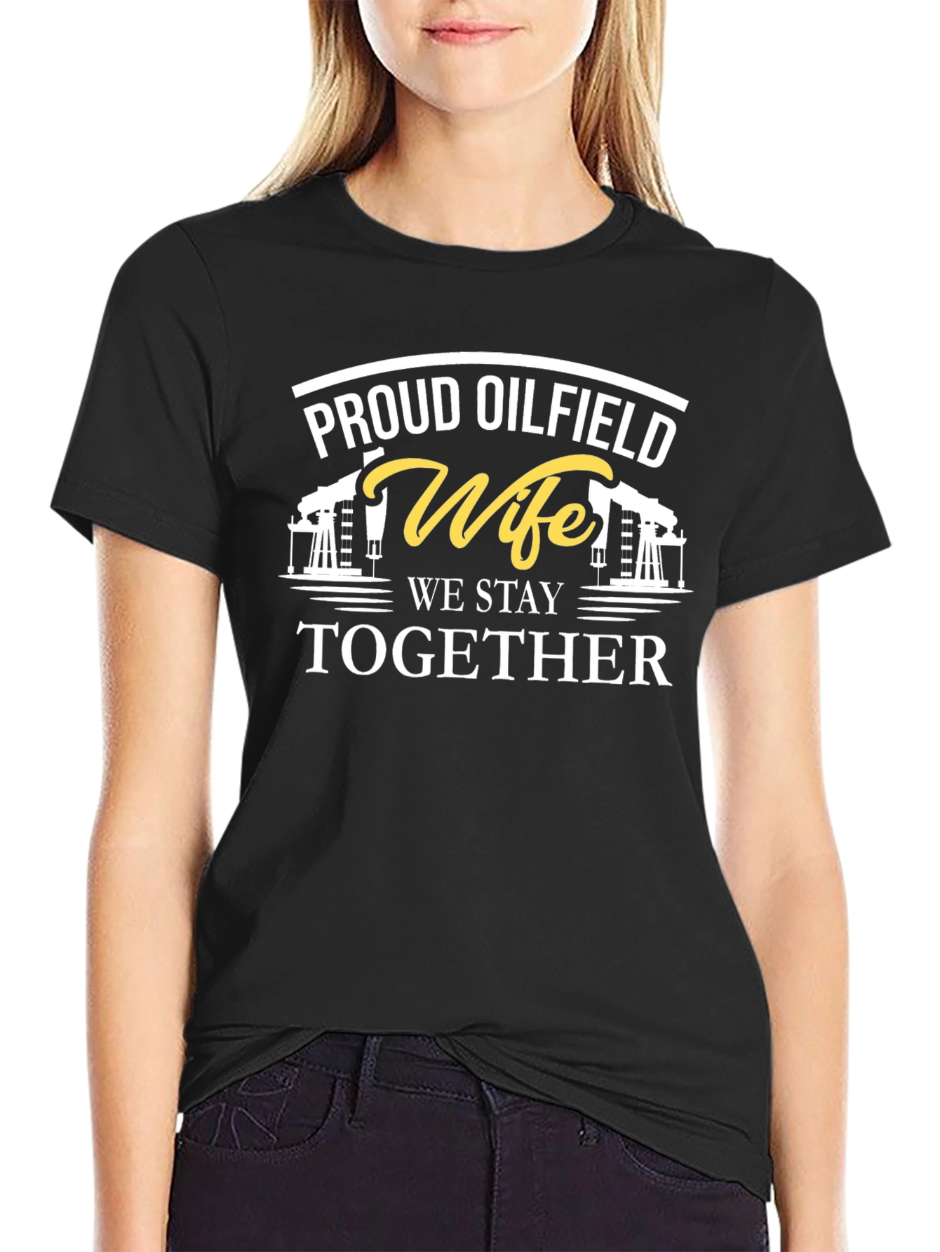 Proud Oilfield Wife Black T-Shirt